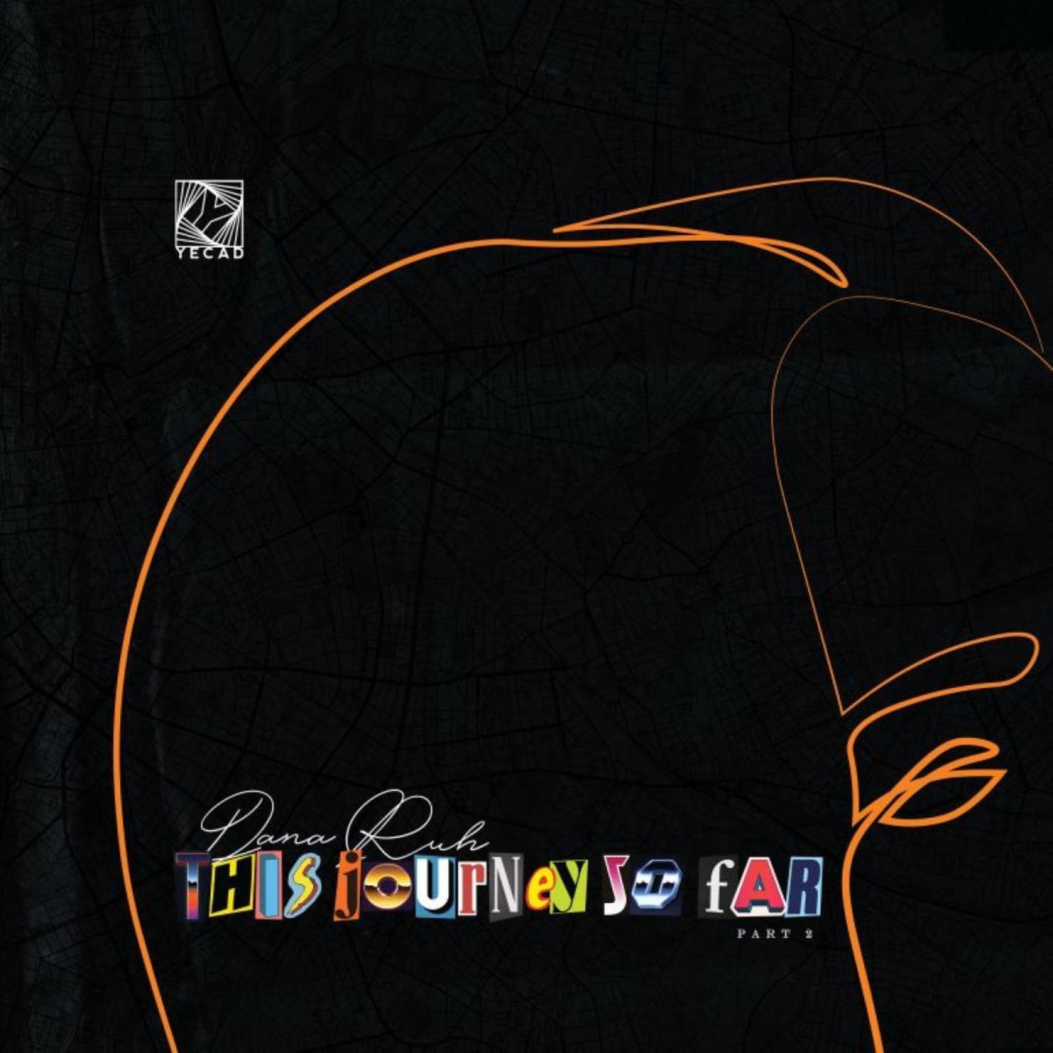 Dana Ruh - THIS JOURNEY SO FAR - PART 2