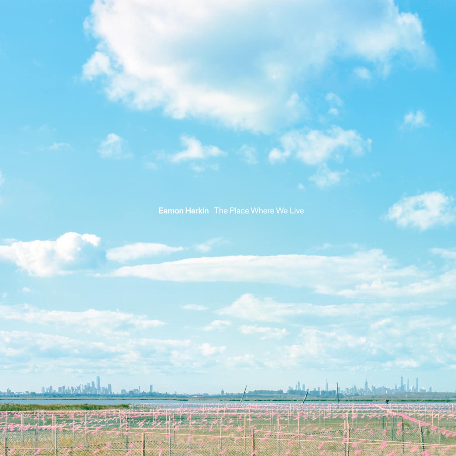 Eamon Harkin - THE PLACE WHERE WE LIVE