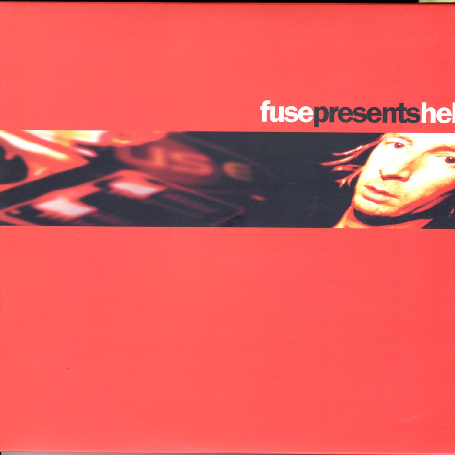 Various - FUSE PRESENTS HELL 