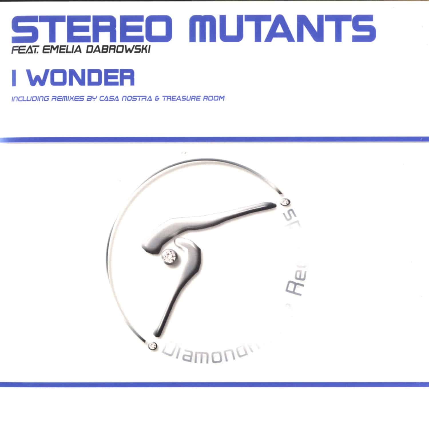 Stereo Mutants - I WONDER