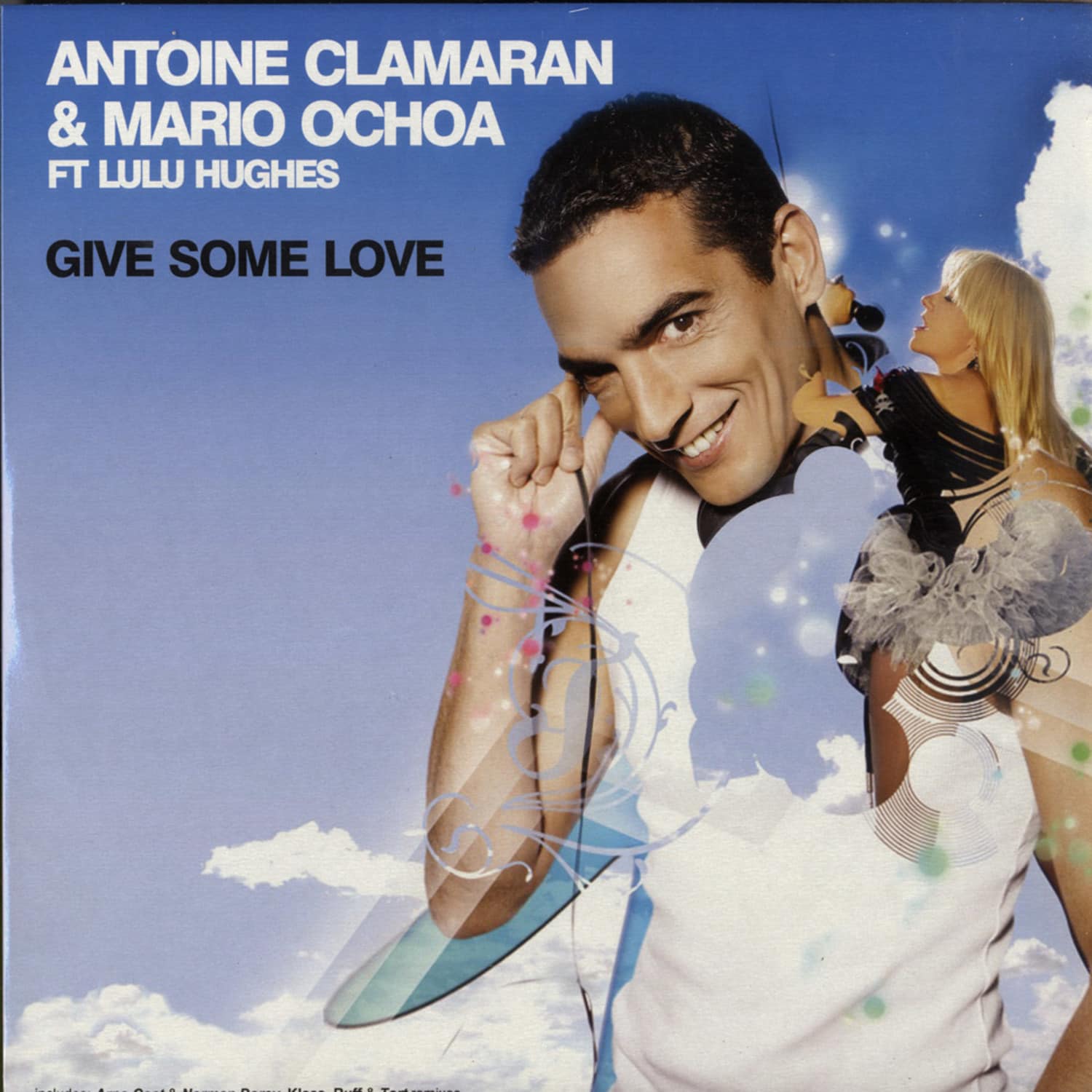 Antoine Clamaran & Mario Ochoa - GIVE SOME LOVE