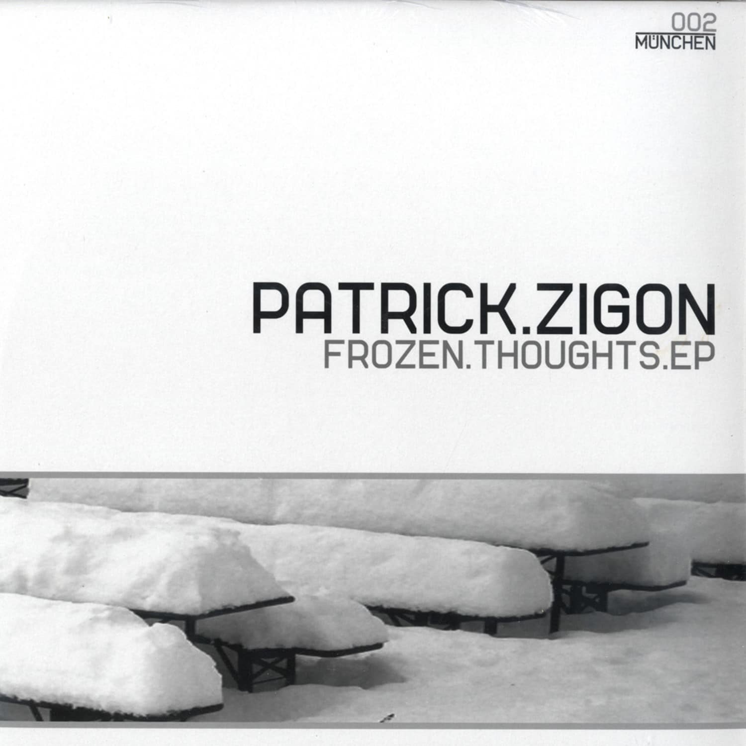 Patrick Zigon - FROZEN THOUGHTS EP 