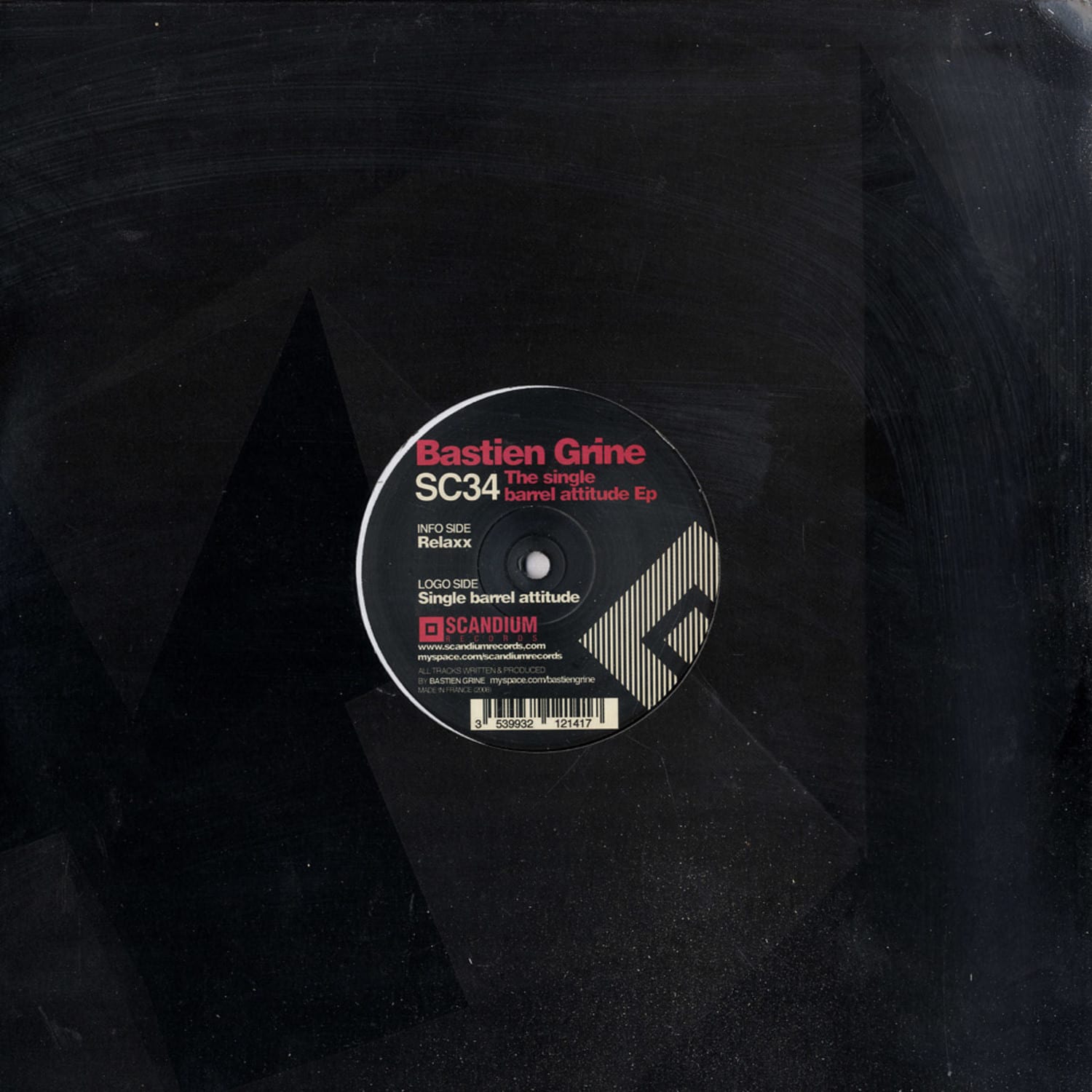 Bastien Grine - THE SINGLE BARREL ATTITUDE EP