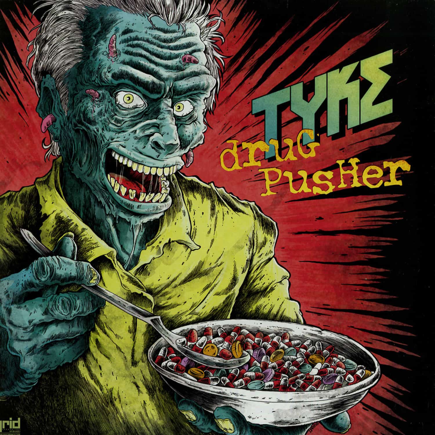 Tyke - DRUG PUSHER 