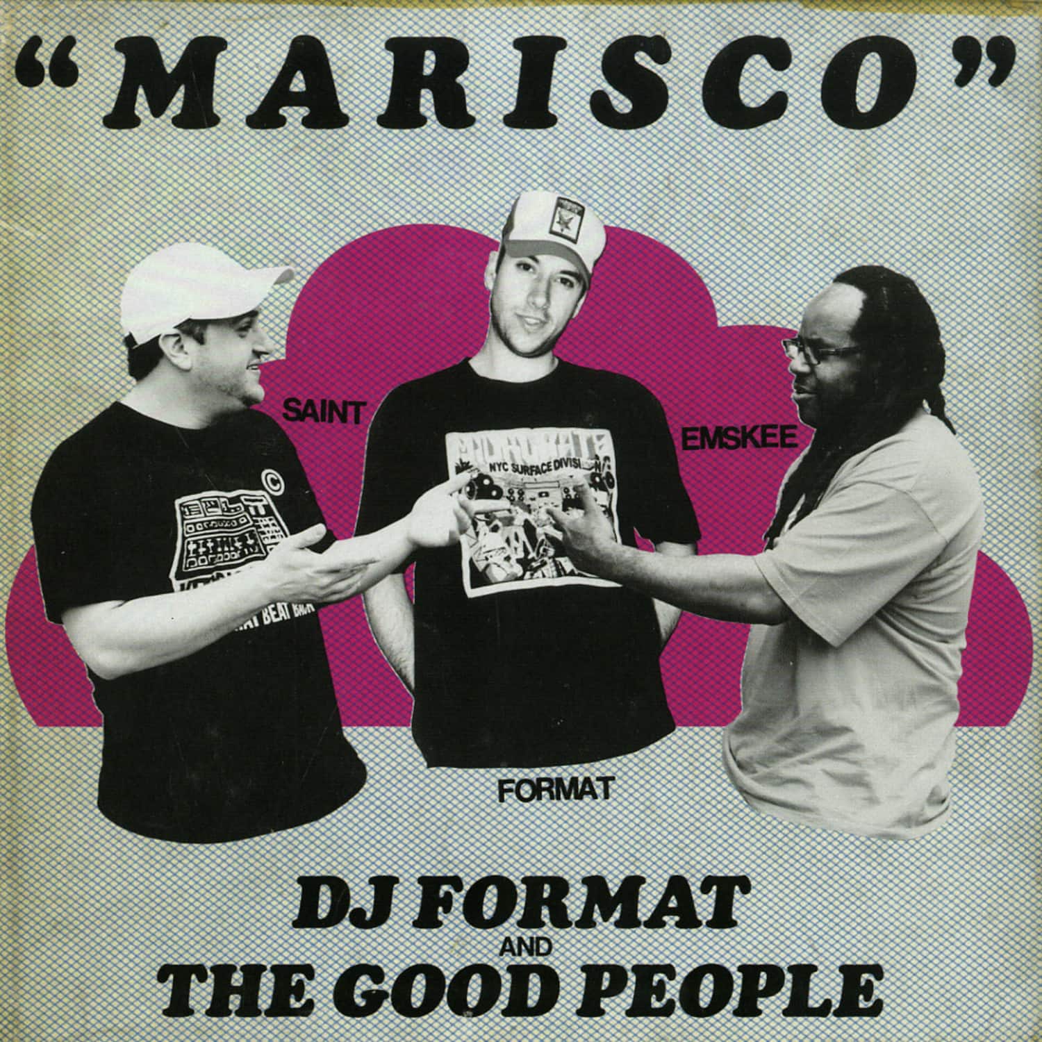 DJ Format & The Good People - MARISCO 