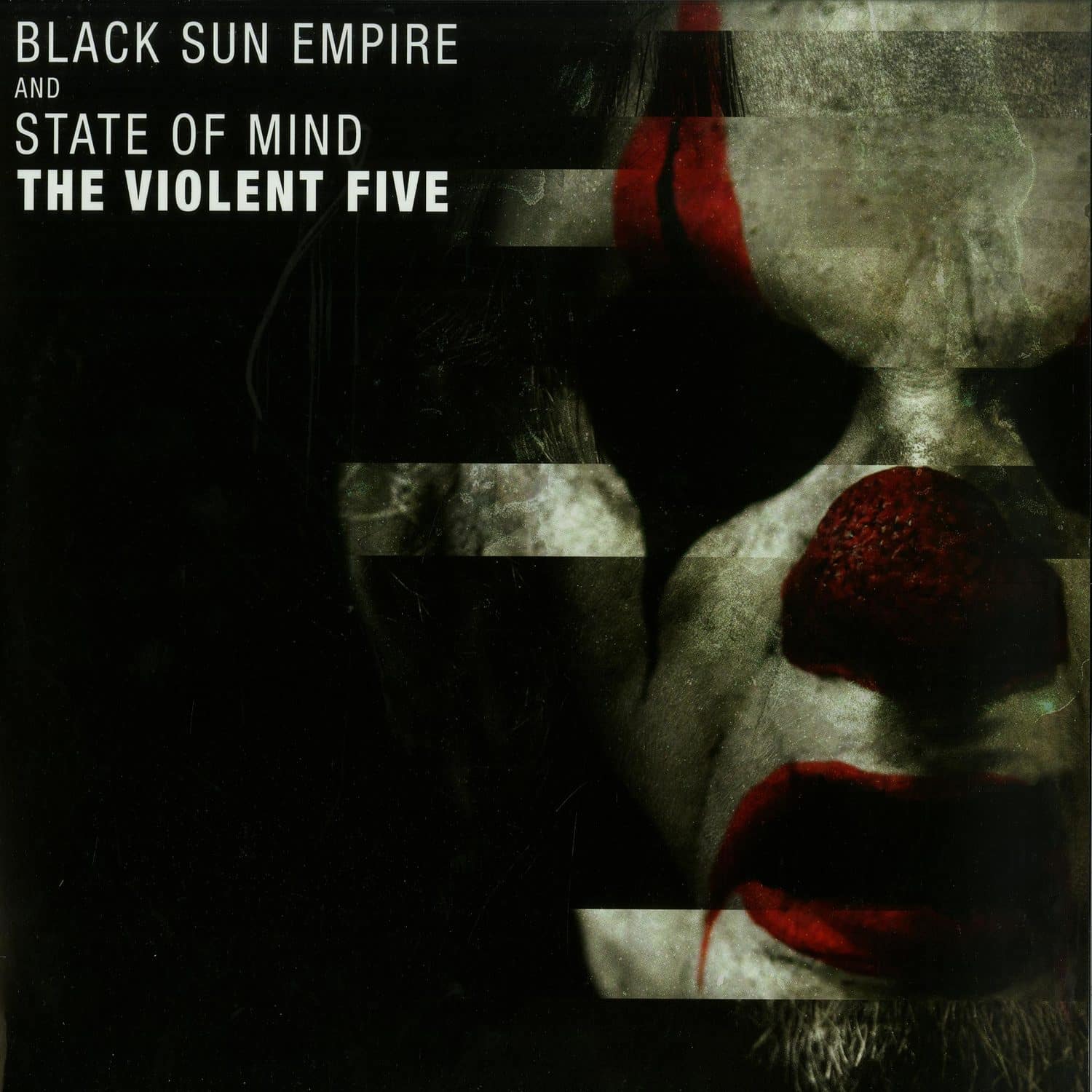 Black Sun Empire & State Of Mind - THE VIOLENT FIVE 