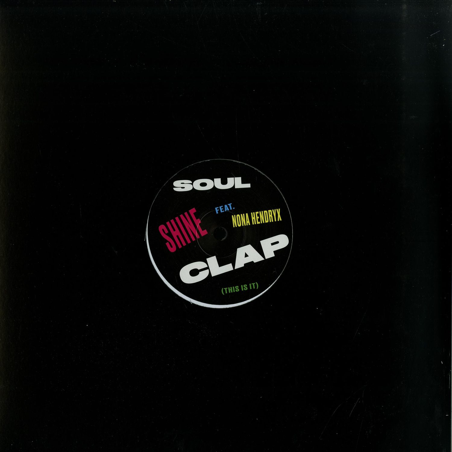 Soul Clap feat. Nona Hendryx - SHINE 