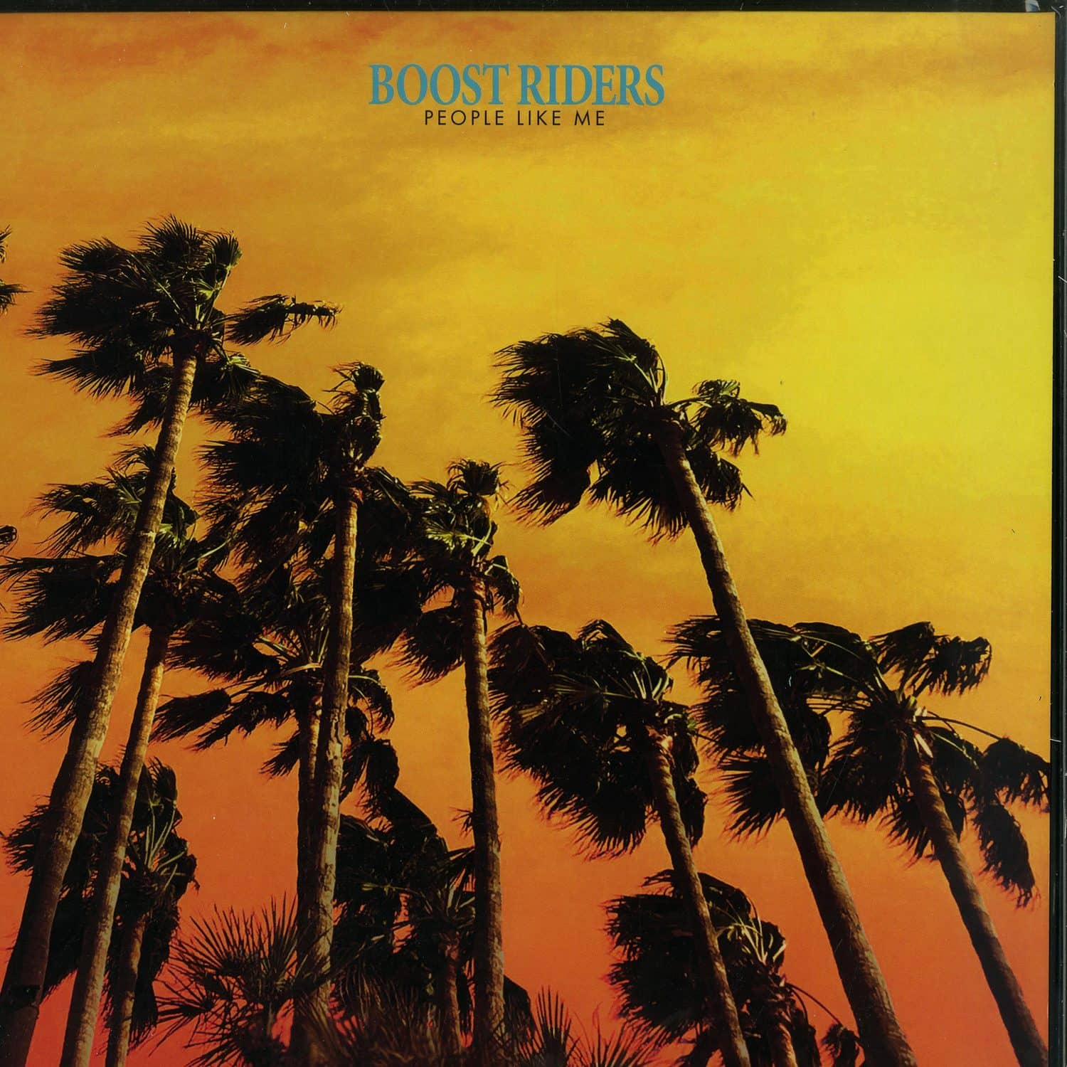 Boost Riders - PEOPLE LIKE ME 