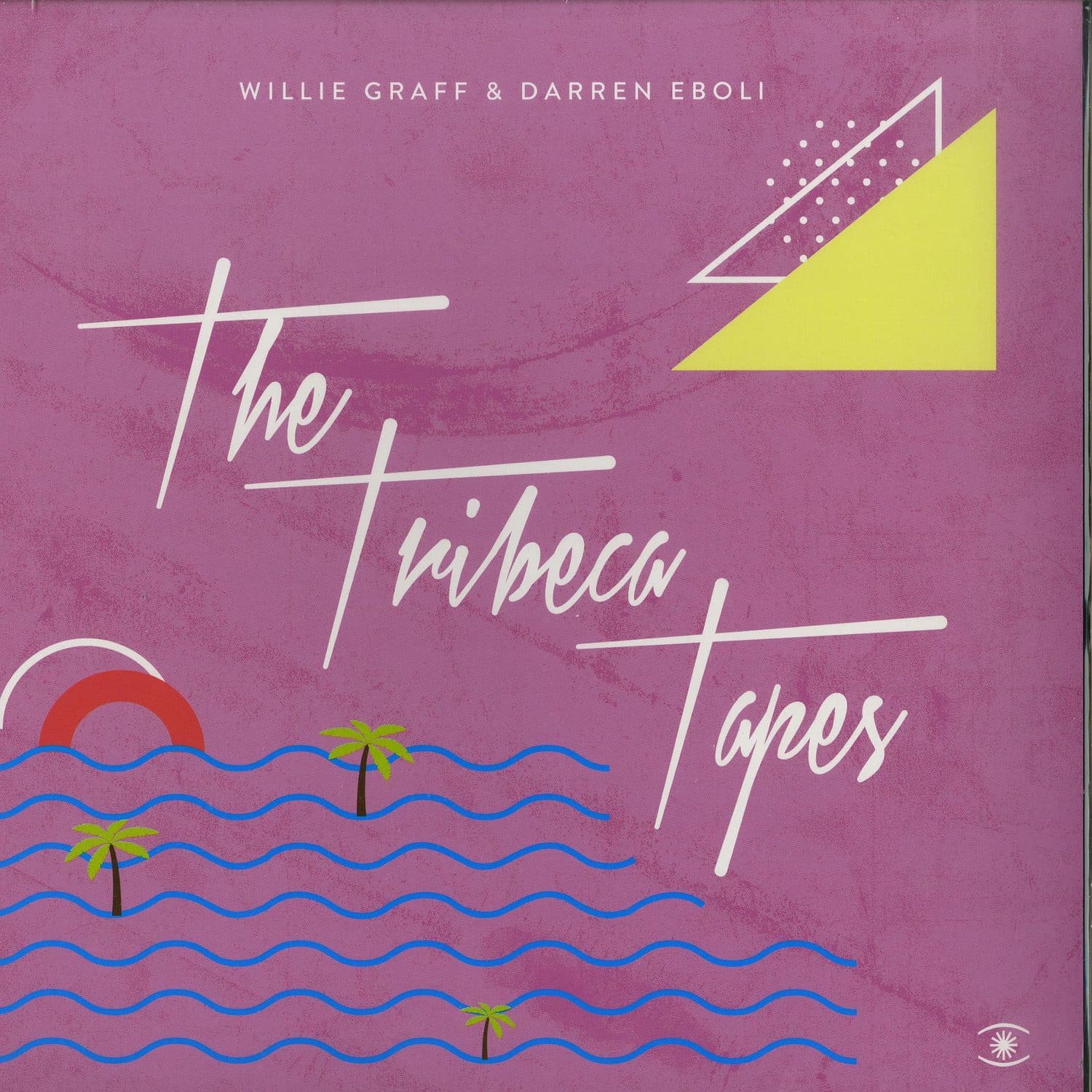 Willie Graff & Darren Eboli - THE TRIBECA TAPES EP