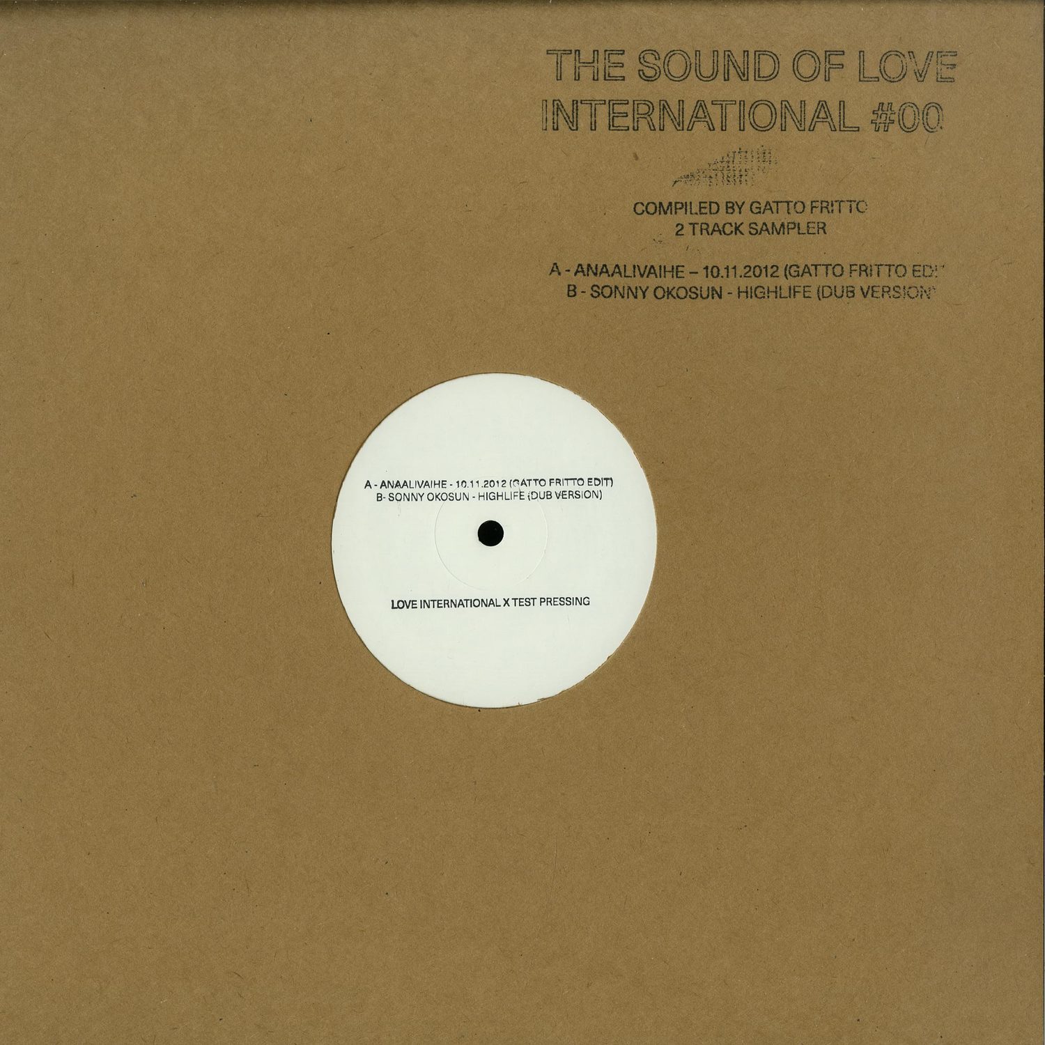 Anaalivahie / Sonny Okoson / Gatto Fritto - THE SOUND OF LOVE INTERNATIONAL 001