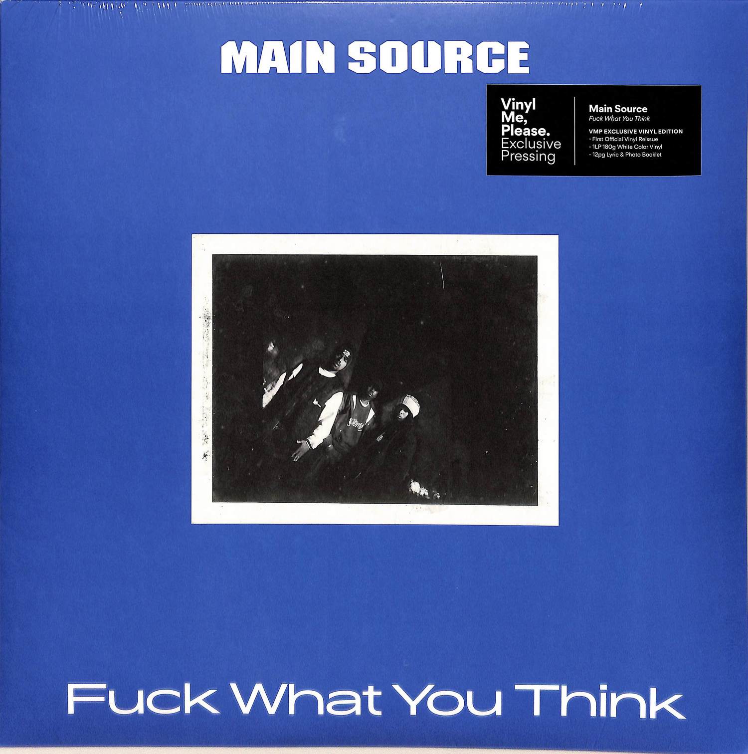 Main Source - FUCK WHAT YOU THINK 