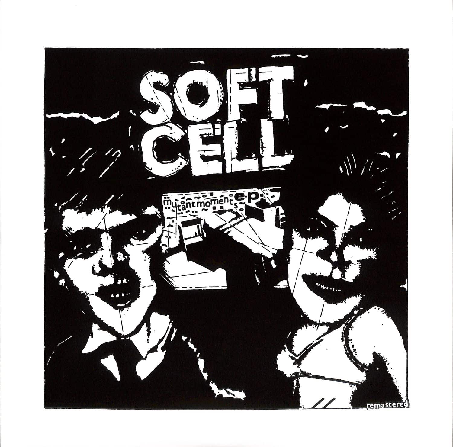 Soft Cell - MUTANT MOMENTS E.P. 