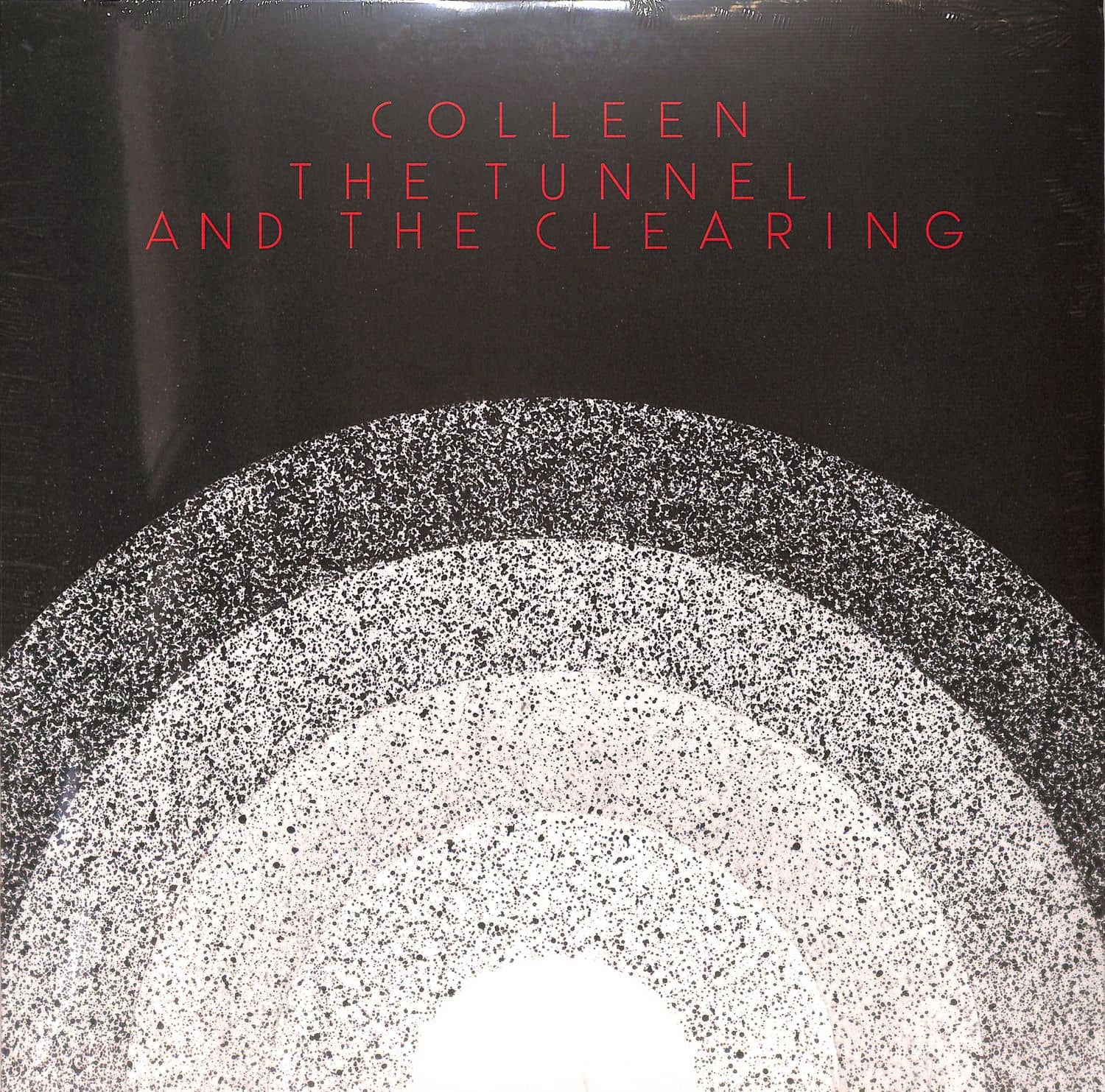 Colleen - THE TUNNEL AND THE CLEARING 