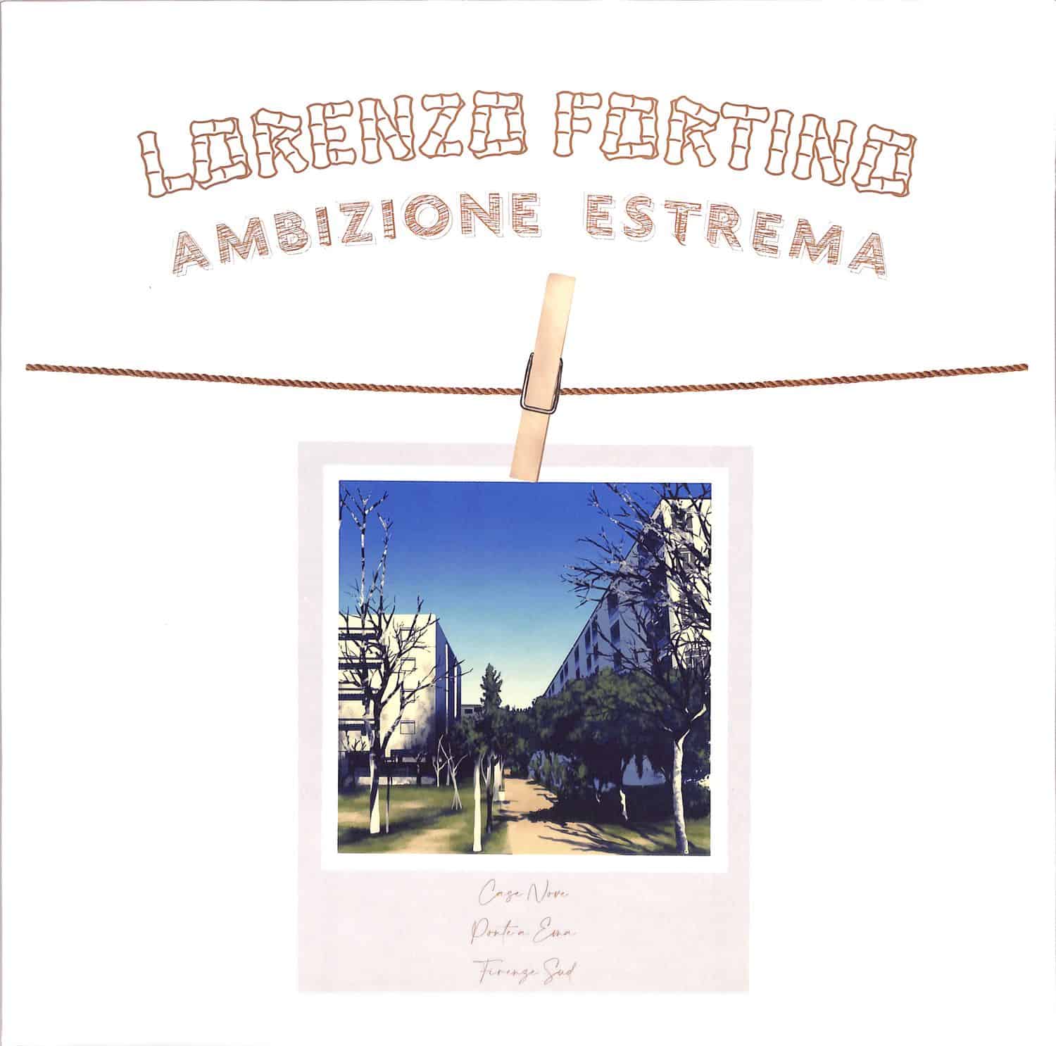 Lorenzo Fortino - AMBIZIONE ESTREMA EP
