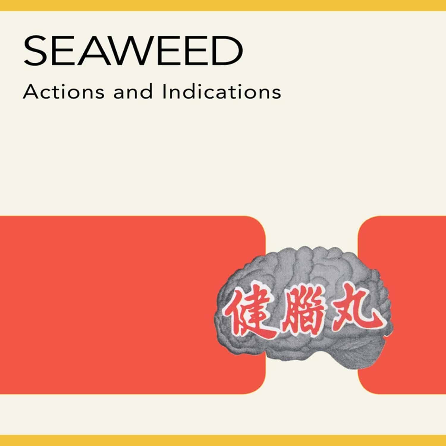 Seaweed - ACTION AND INDICATIONS