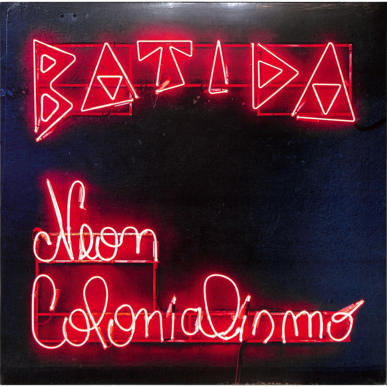 Batida - NEON COLONIALISMO 