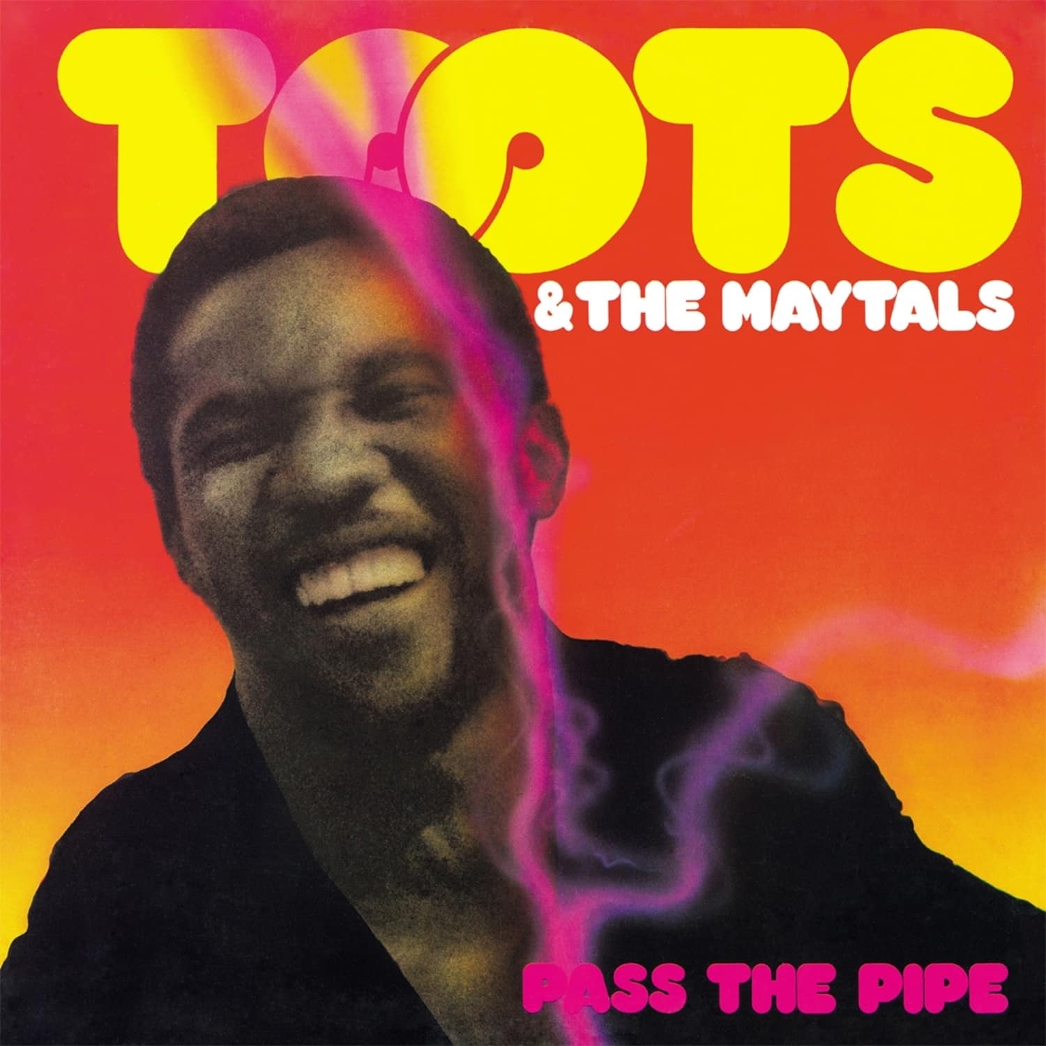 Toots & The Maytals - PASS THE PIPE 