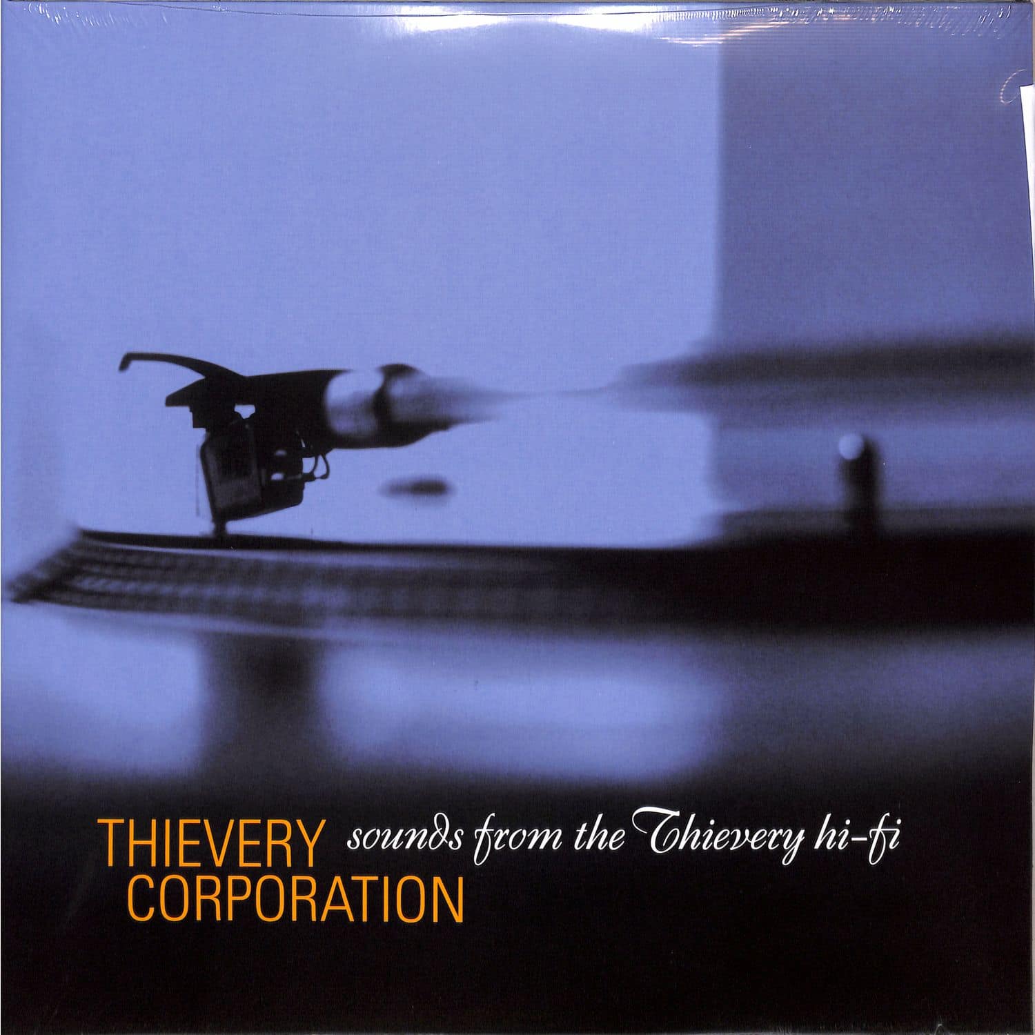 Thievery Corporation - SOUNDS FROM THE THIEVERY HI FI 