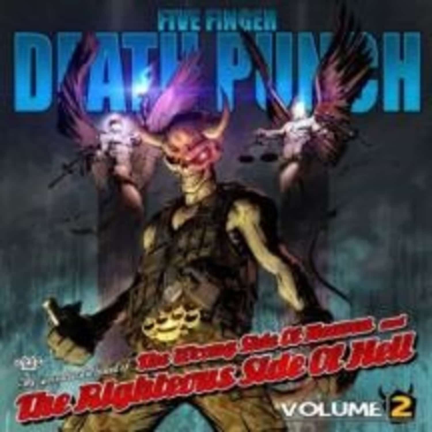 Five Finger Death Punch - THE WRONG SIDE OF HEAVEN AND THE RIGHTEOUS SIDE OF 