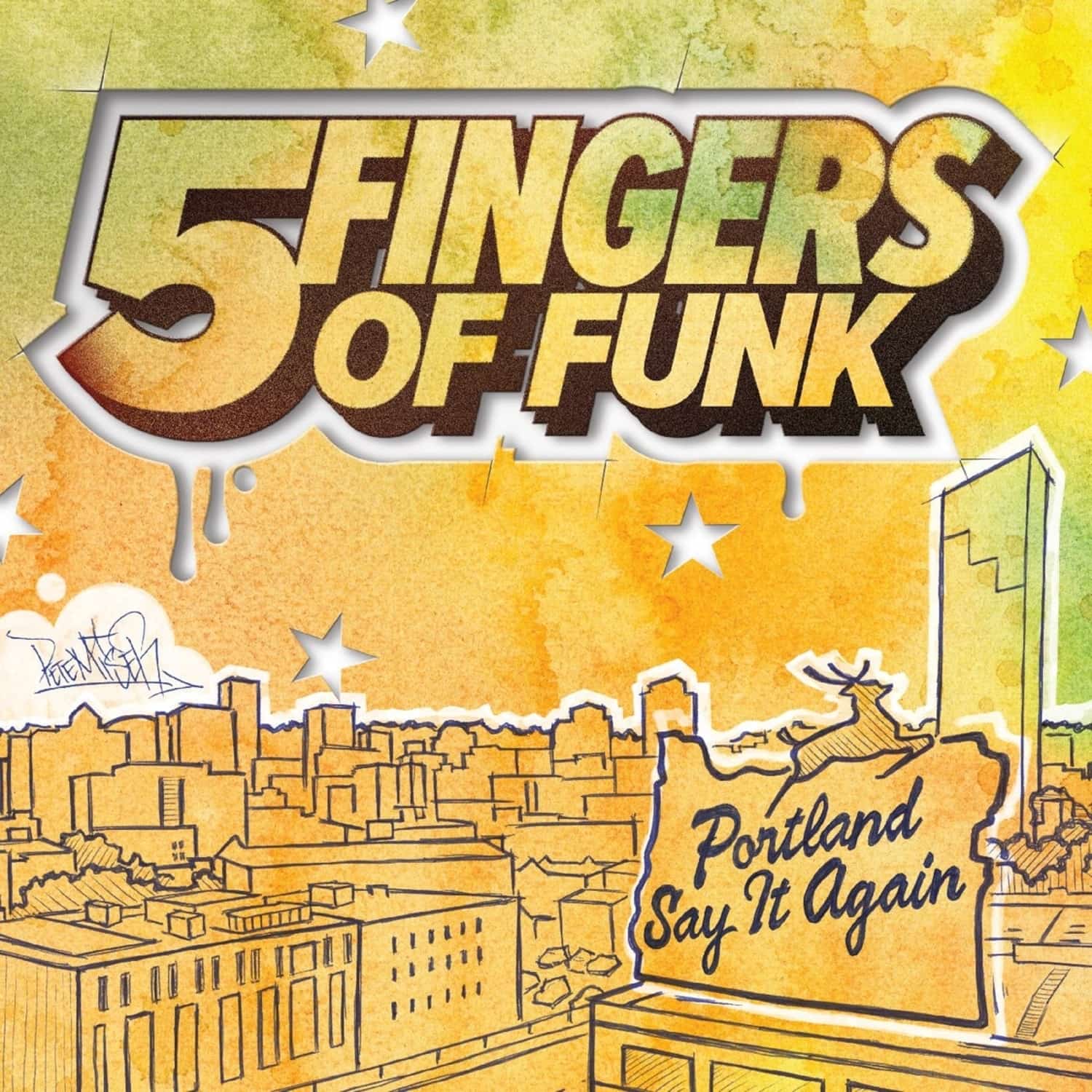 Five Fingers Of Funk - PORTLAND SAY IT AGAIN 