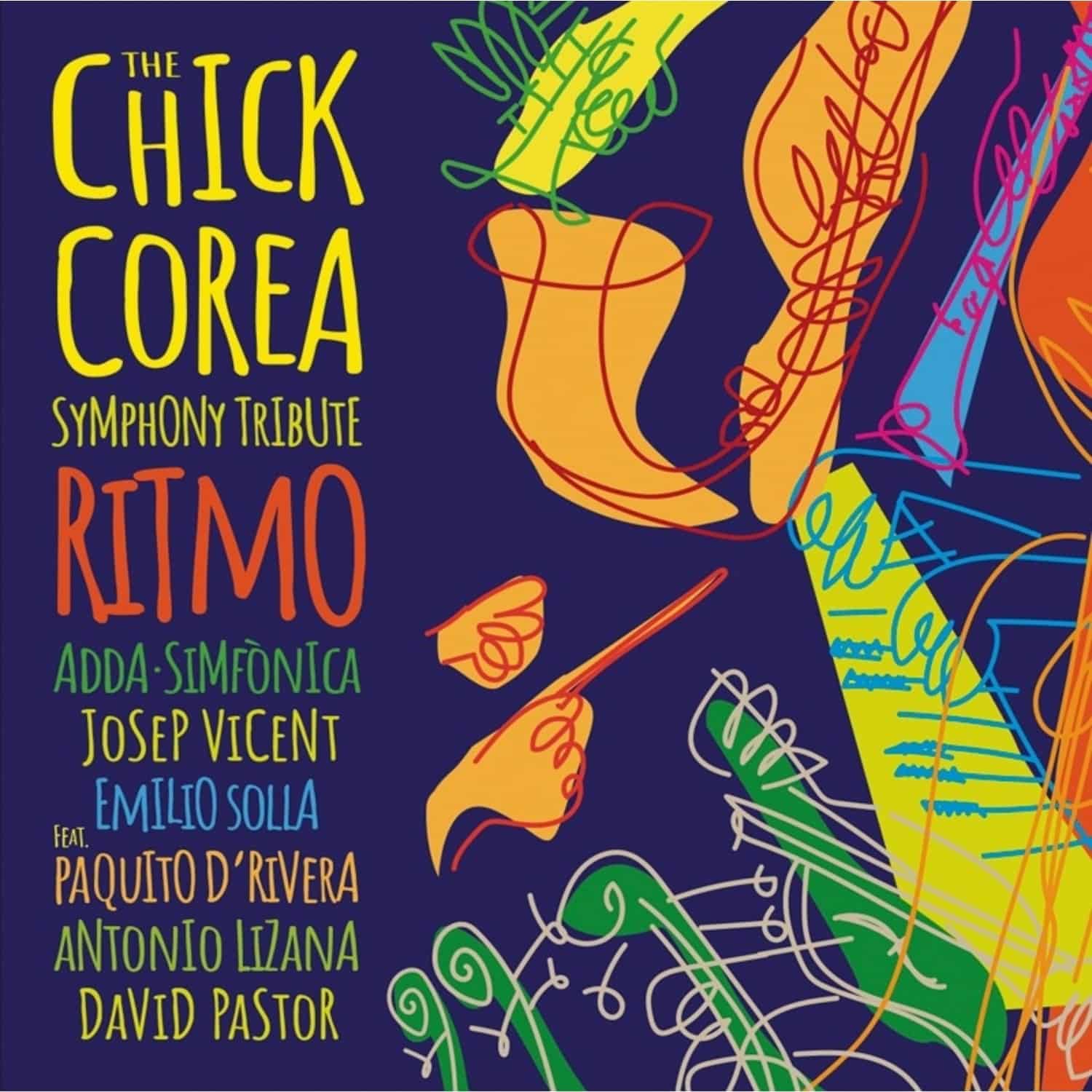 ADDA Simfonica / Josep Vicent / Emillio Solla - THE CHICK COREA SYMPHONY TRIBUTE.RITMO 