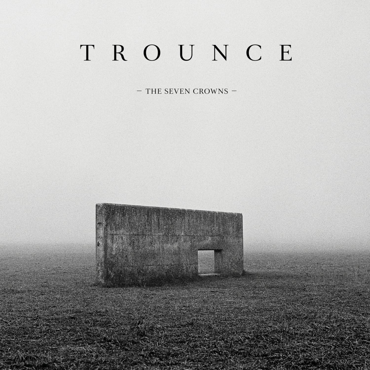 Trounce - THE SEVEN CRONES 