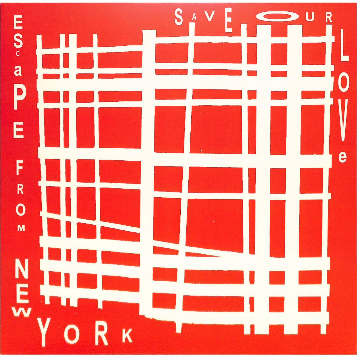 Escape From New York - SAVE OUR LOVE 