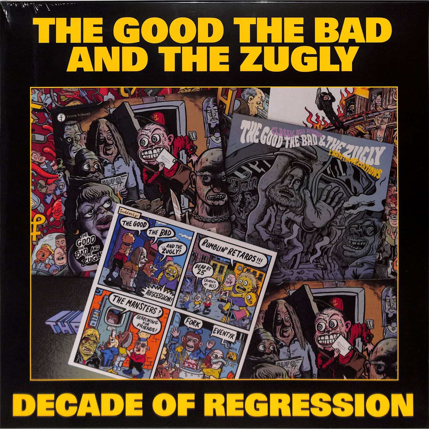 The Bad The Good & The Zugly - DECADE OF REGRESSION 