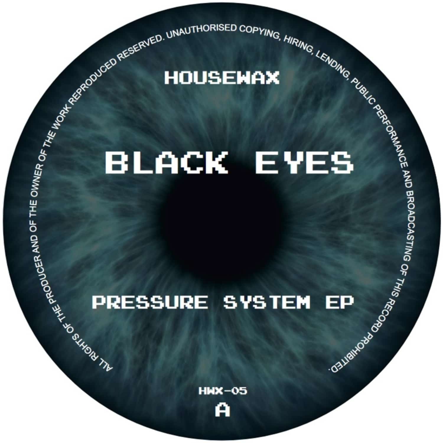 Black Eyes - PRESSURE SYSTEM EP