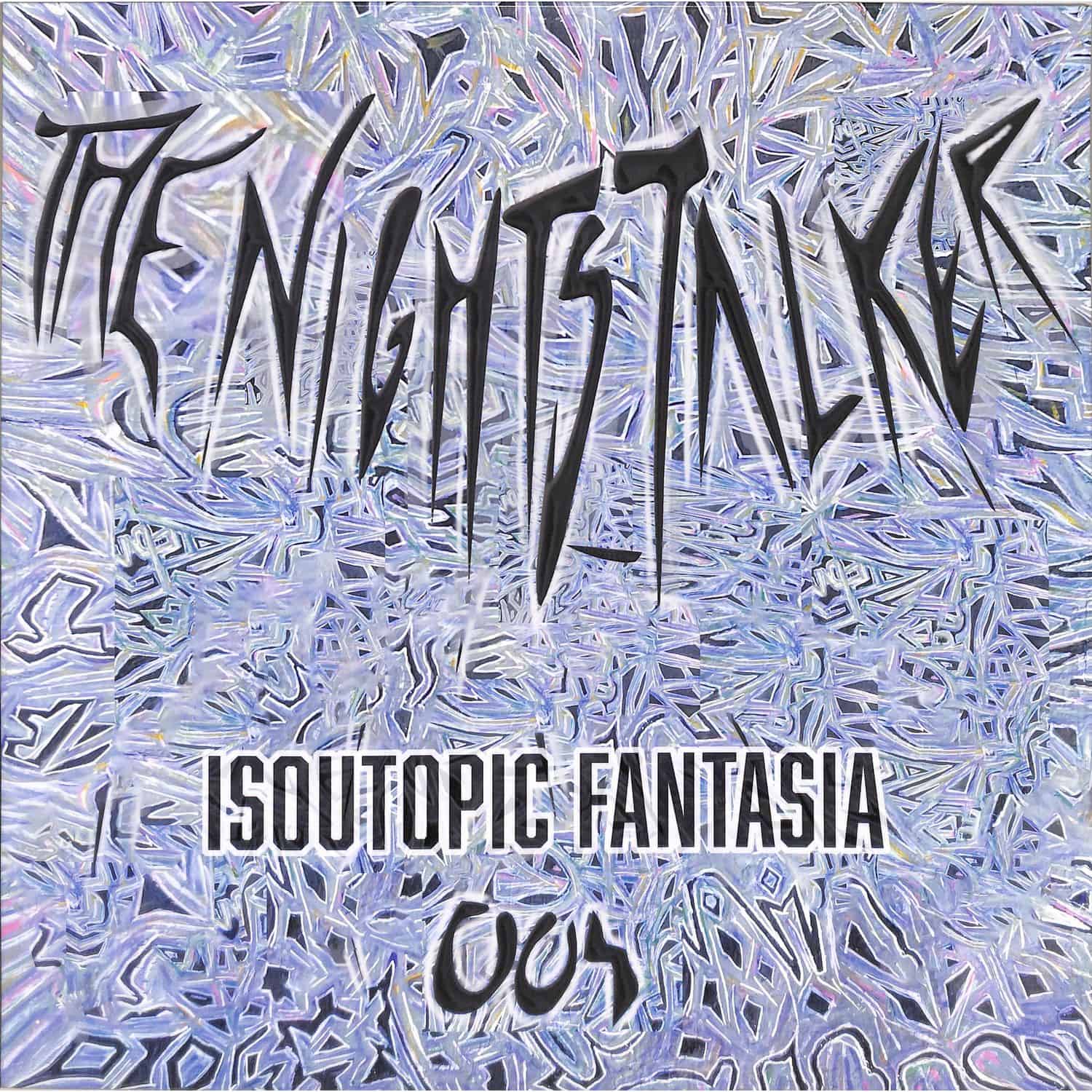 The Nightstalker - ISOUTOPIC FANTASIA 