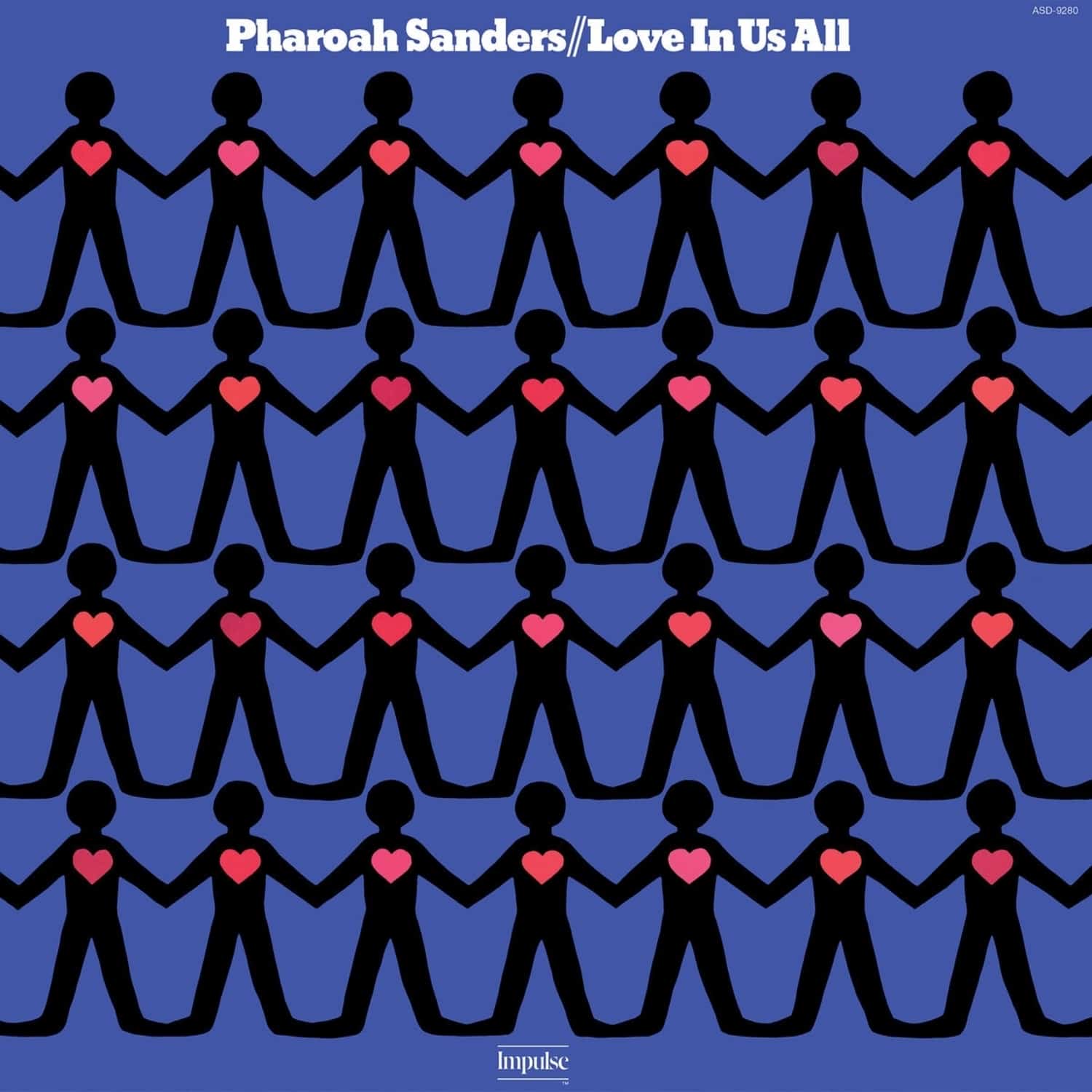 Pharoah Sanders - LOVE IN US ALL 