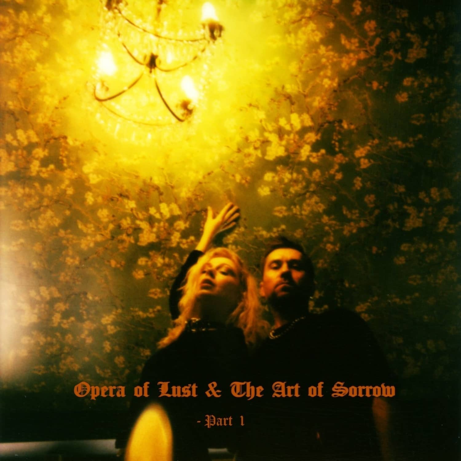 NNHMN - OPERA OF LUST & THE ART OF SORROW - PART 1 EP