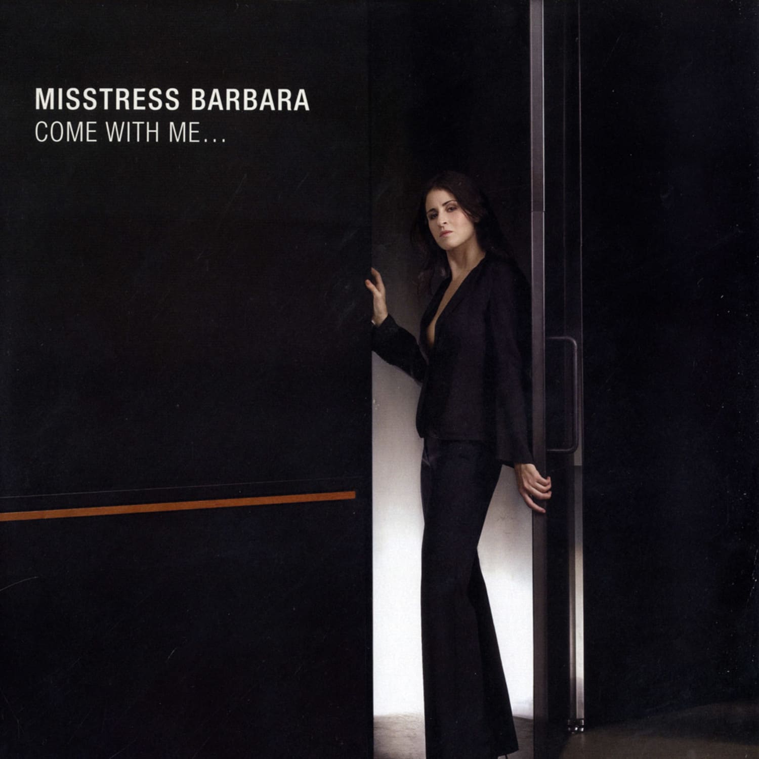 Misstress Barbara - COME WITH ME