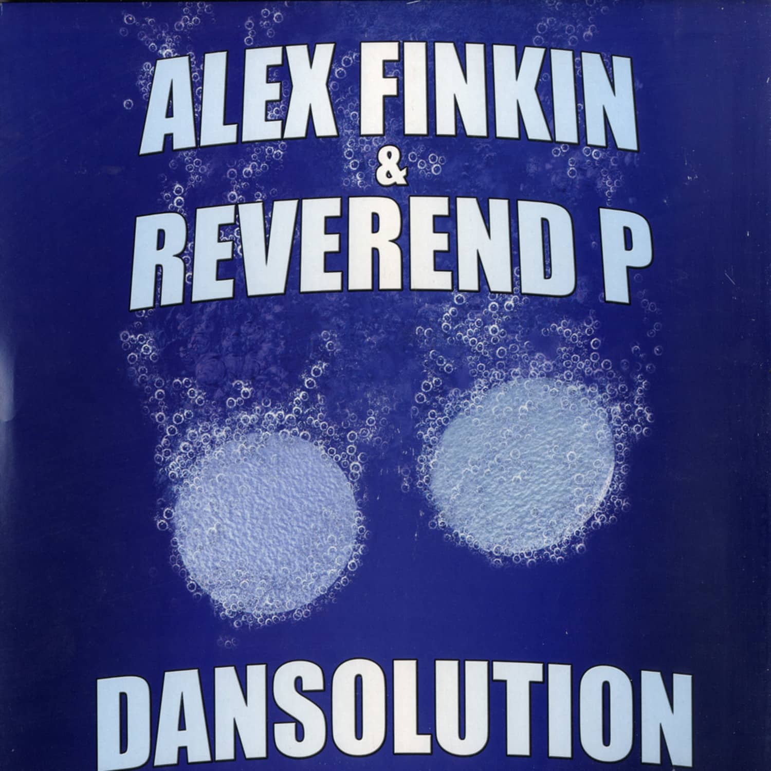 Alex Finkin & Reverend P - DANSOLUTION