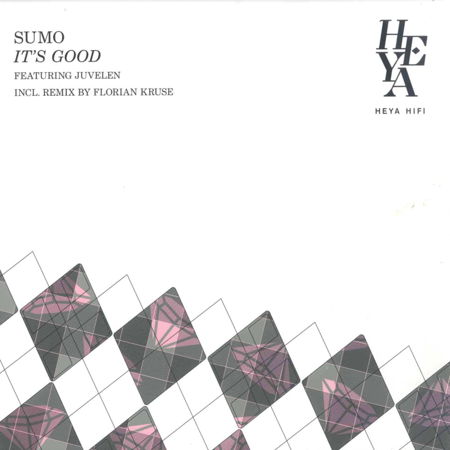 Sumo feat. Juvelen - ITS GOOD - FLORIAN KRUSE REMIX