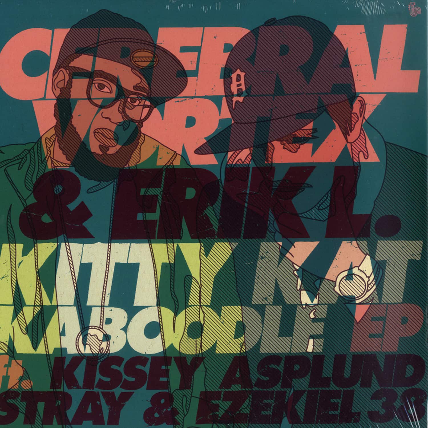 Cerebral Vortex & Erik L - KITTY KAT KABOODLE EP FEAT. KISSEY ASPLUND / STAY & EZEKIEL 38