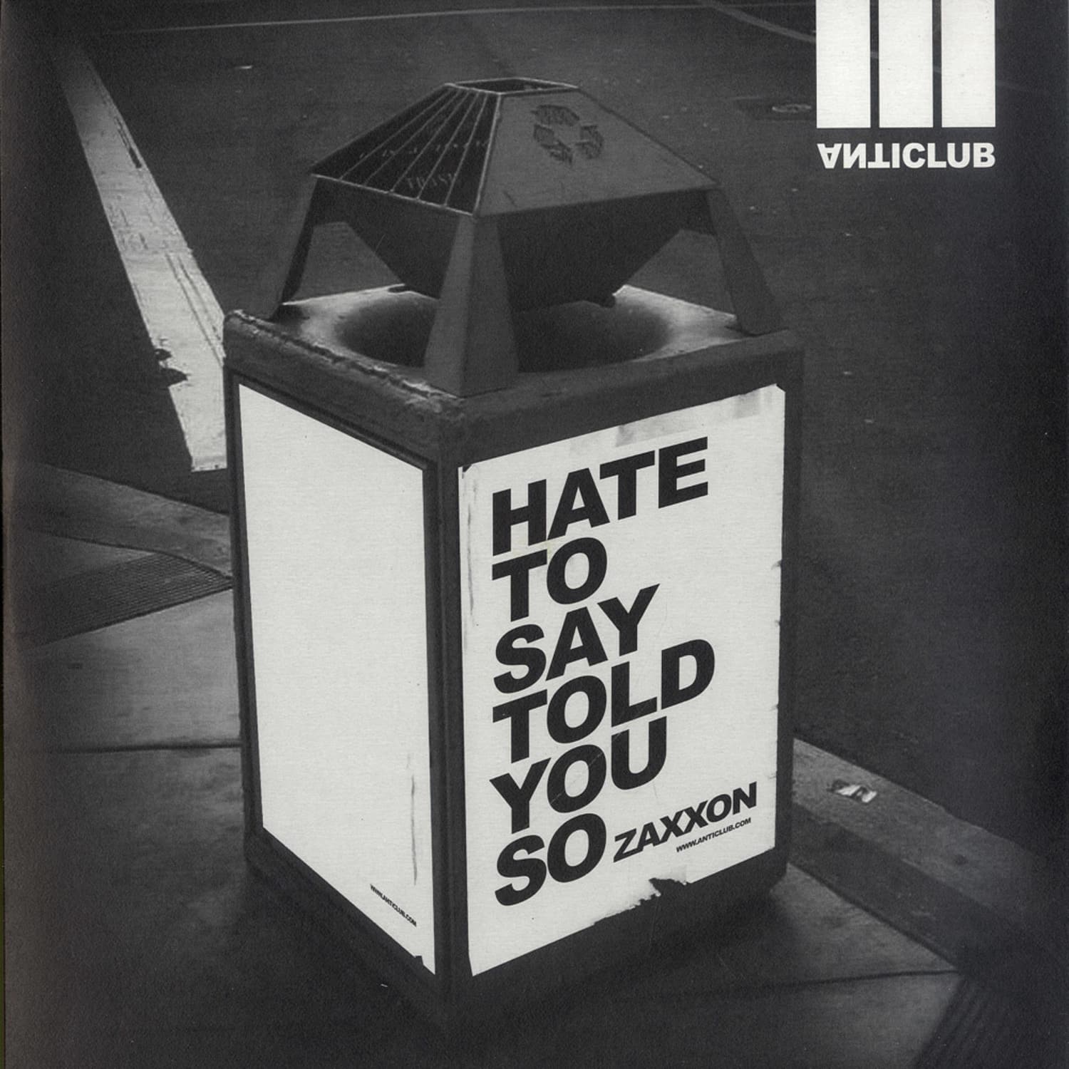 Zaxxon - HATE TO SAY TOLD YOU SO