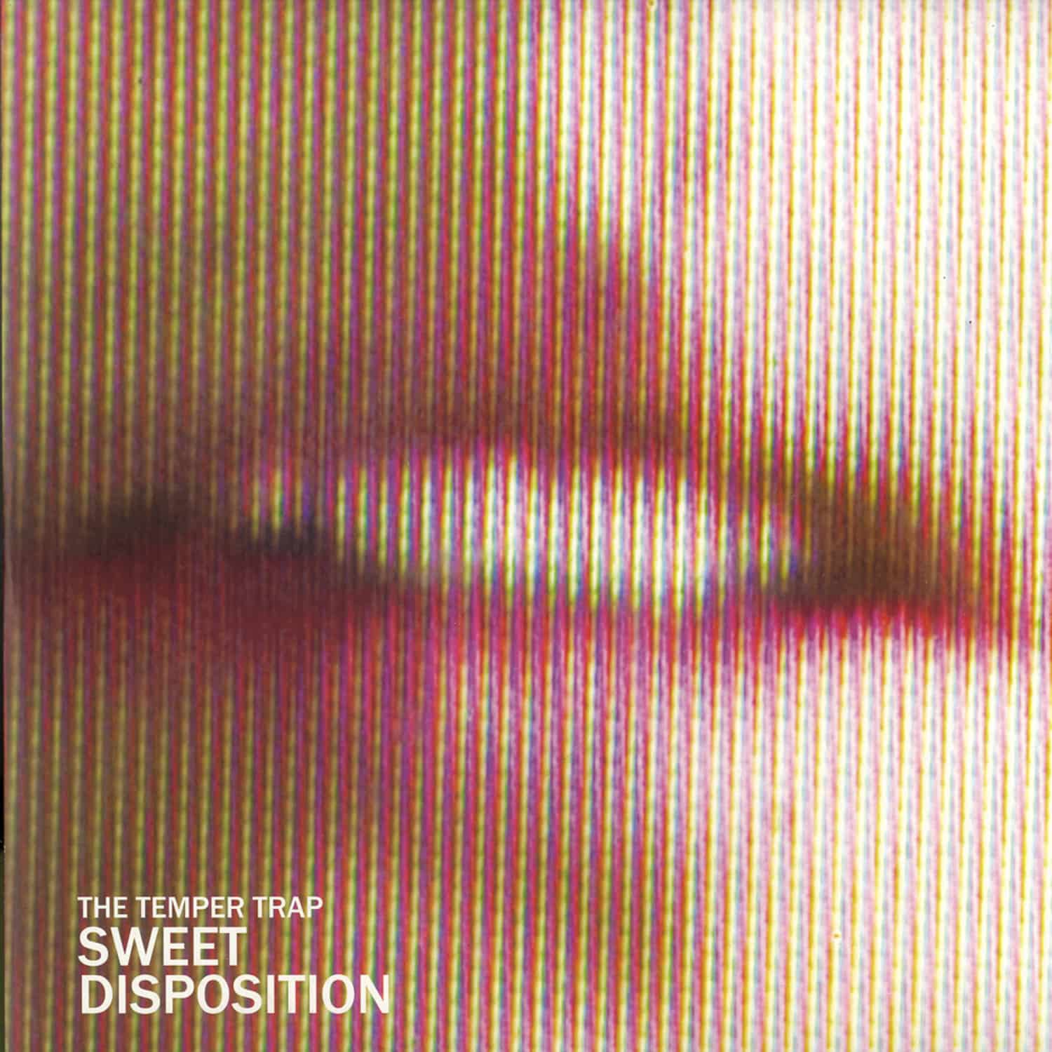 The Temper Trap - SWEET DISPOSITION