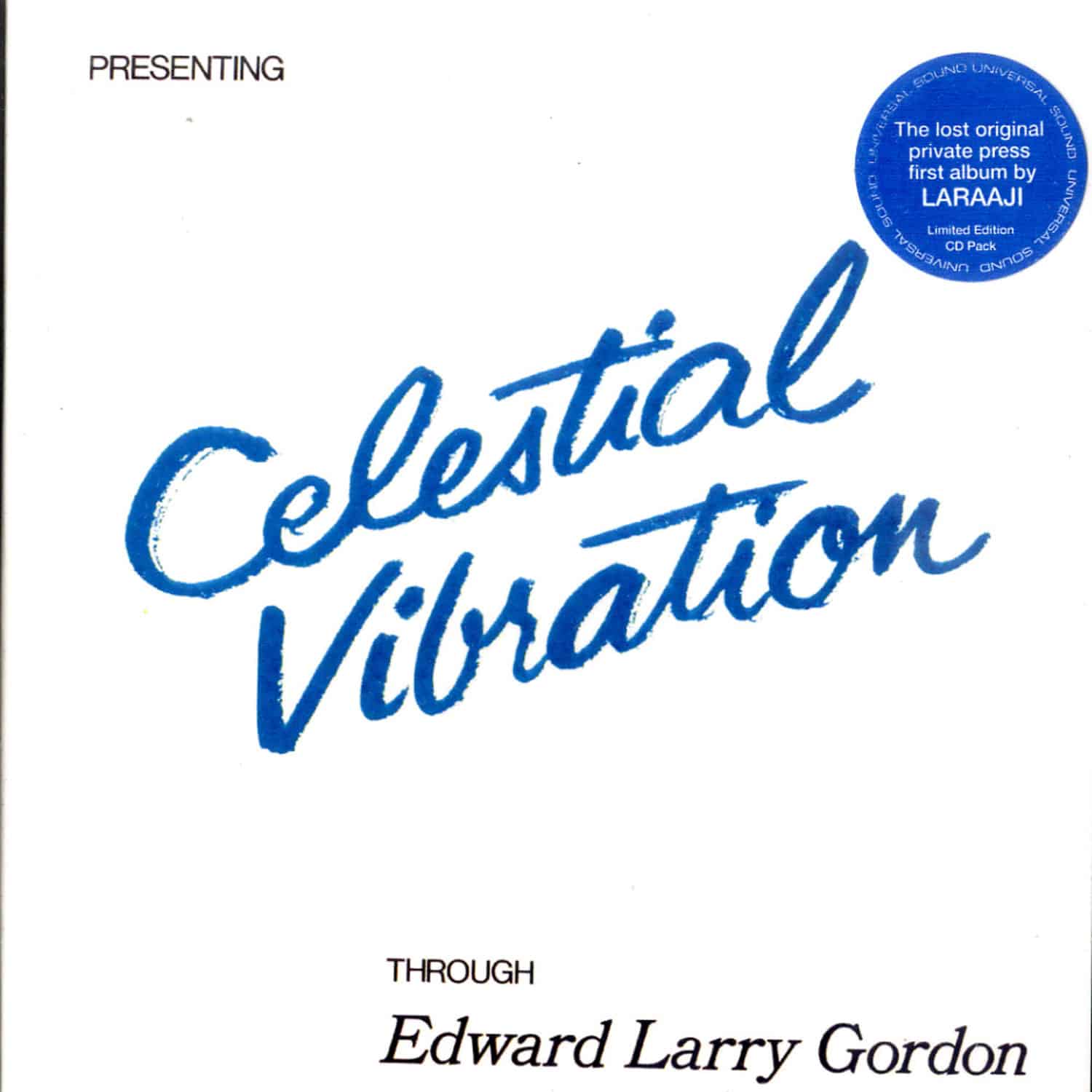 Edward Larry Gordon - CELESTIAL VIBRATION 