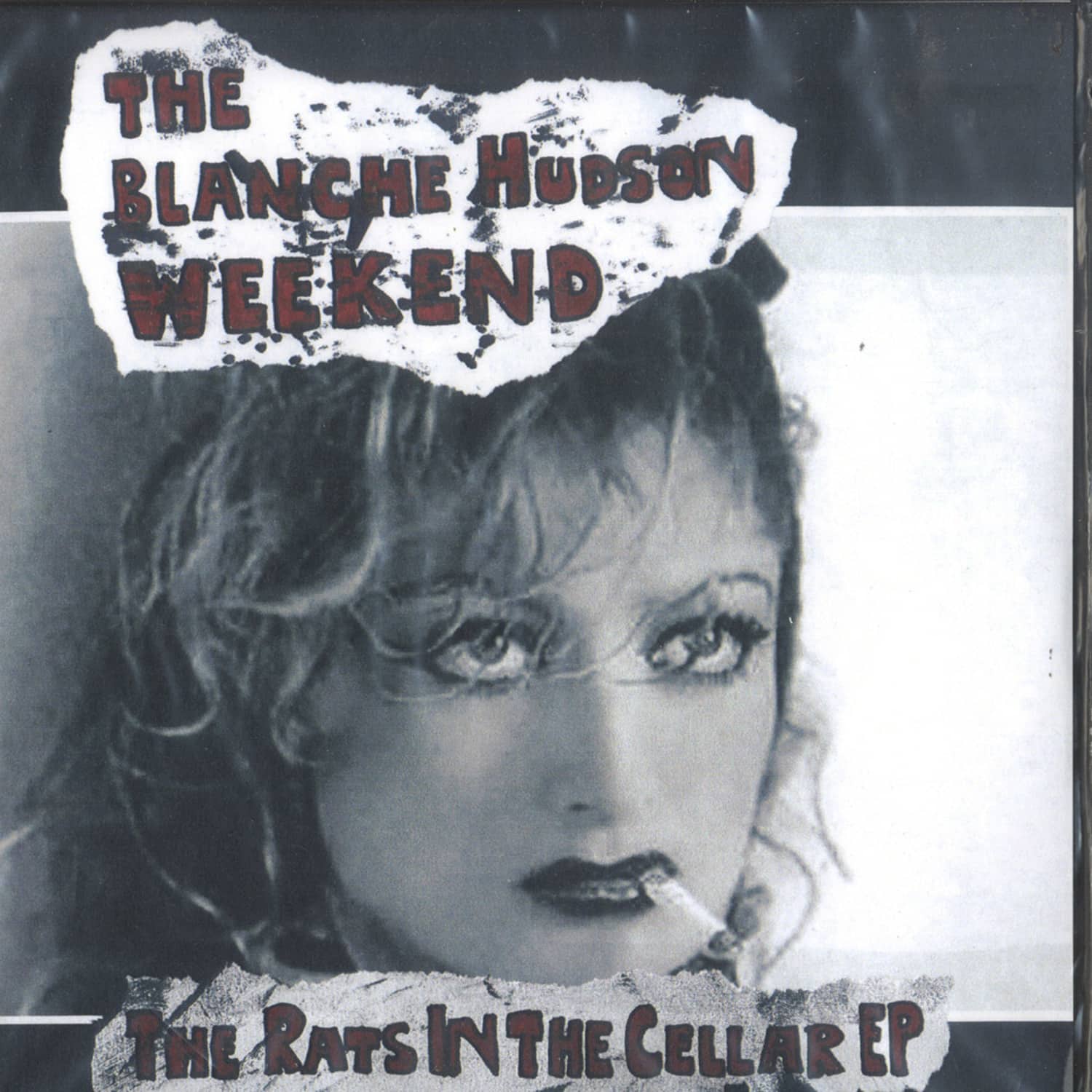 Blanche Hudson Weekend - THE RAT IN THE CELLAR EP 