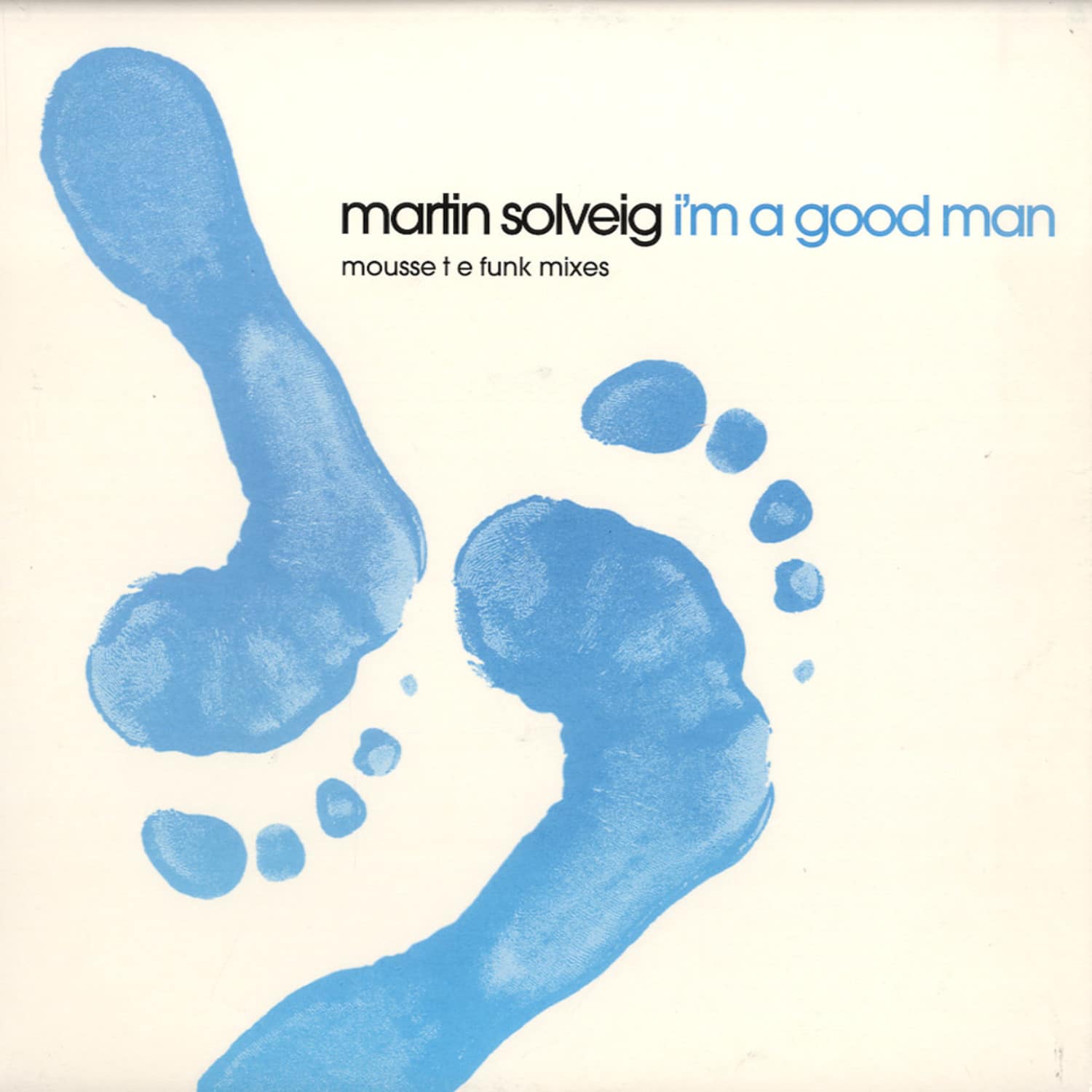 Martin Solveig - I M A GOOD MAN 
