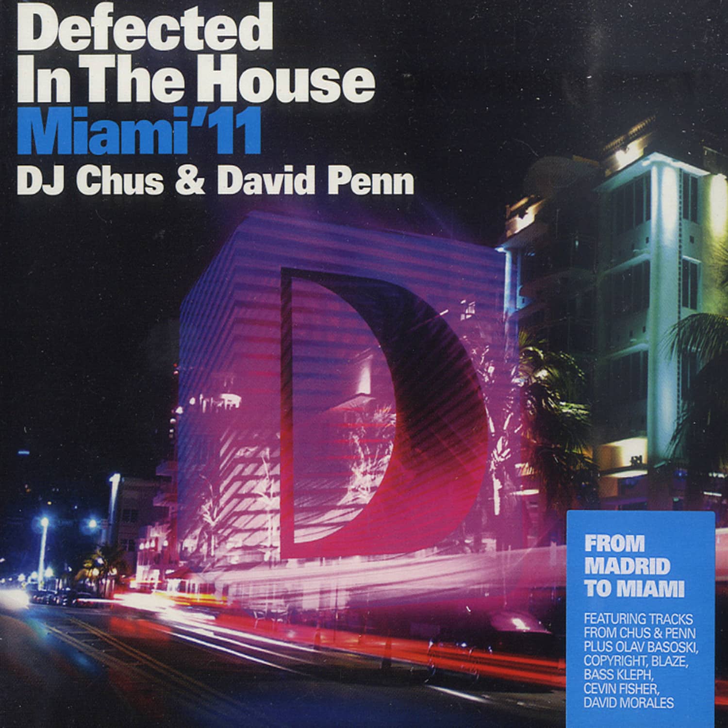 V/A mixed by DJ Chus & David Penn - DEFECTED IN THE HOUSE MIAMI 11 