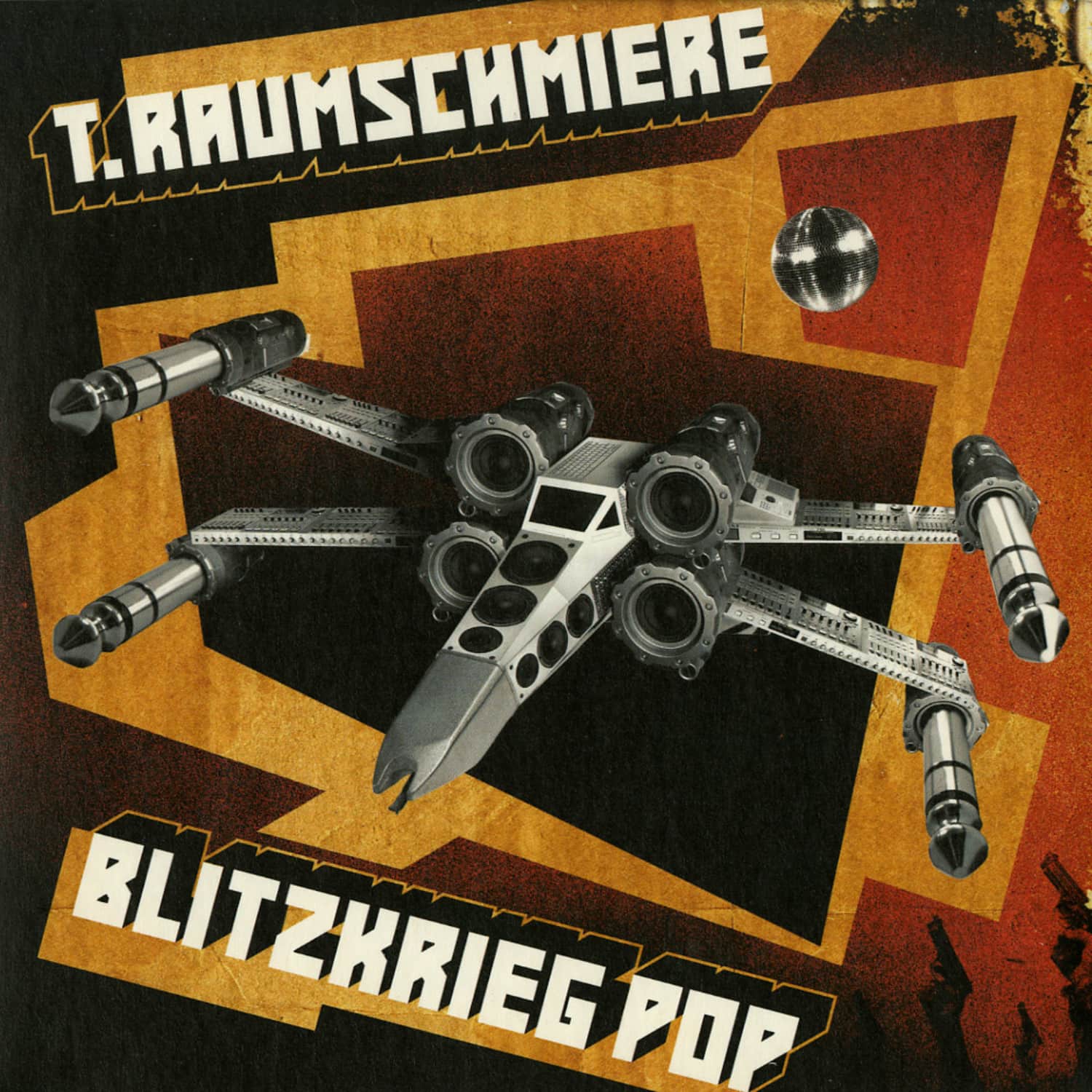 T. Raumschmiere - BLITZKRIEG POP 
