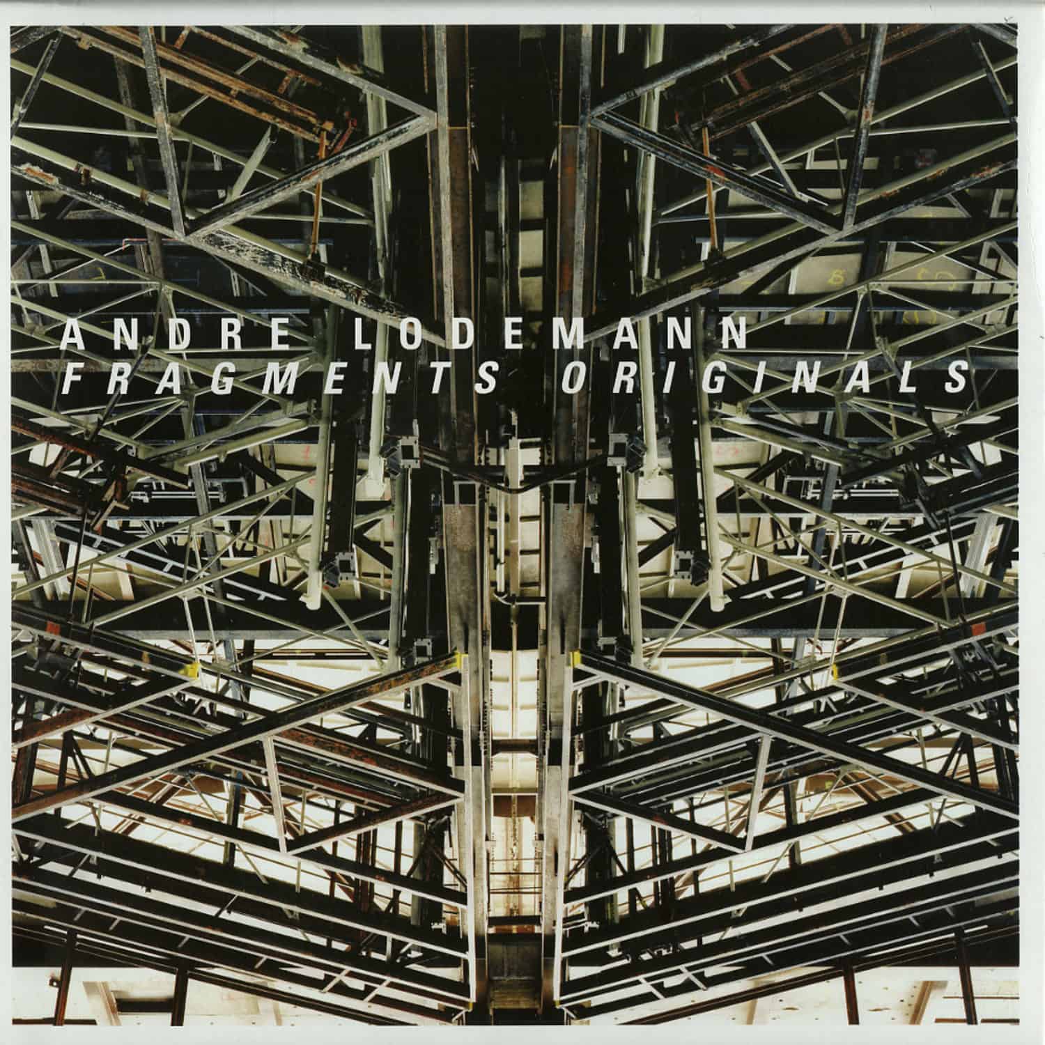 Andre Lodemann - FRAGMENTS ORIGINALS