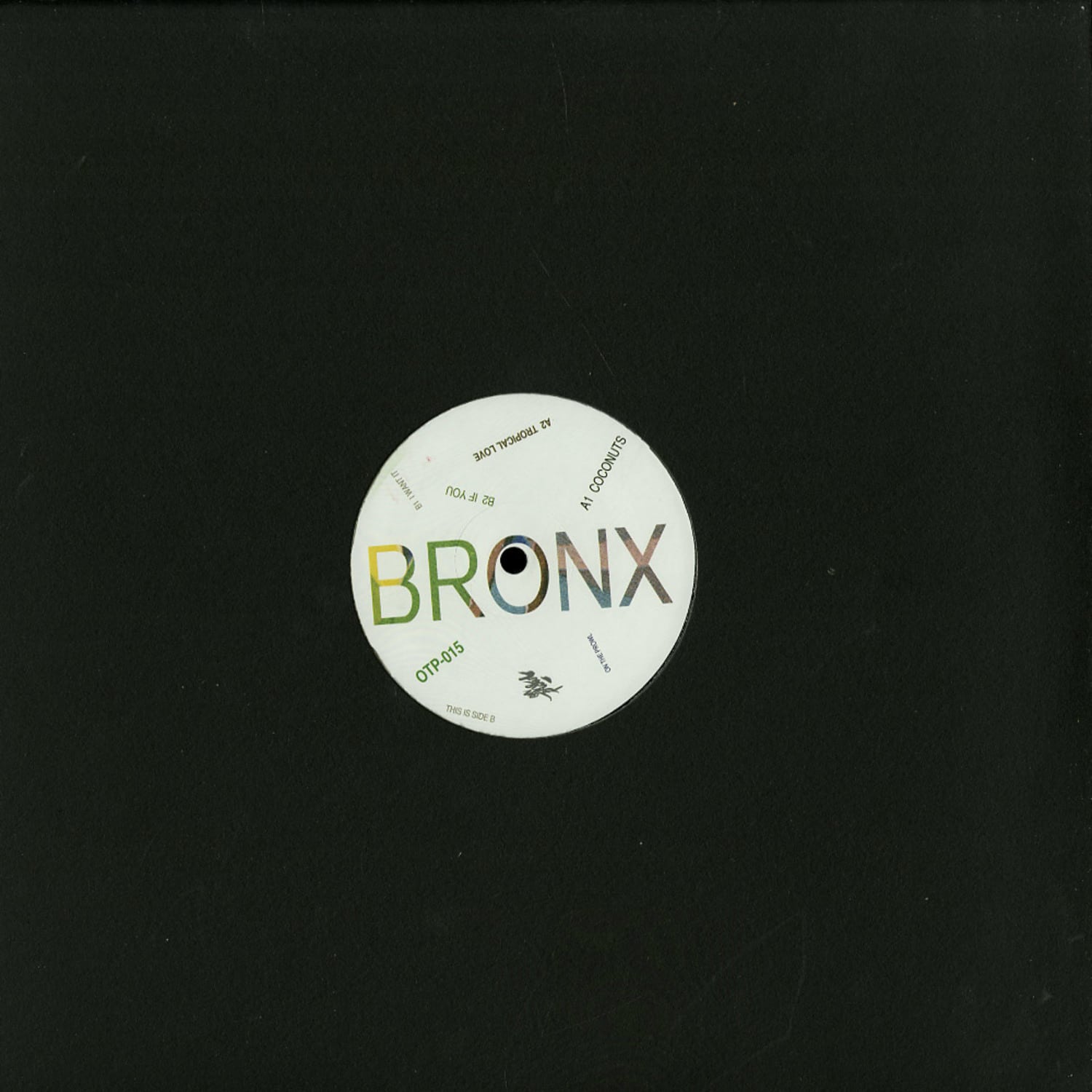 Bronx - TROPICAL LOVE