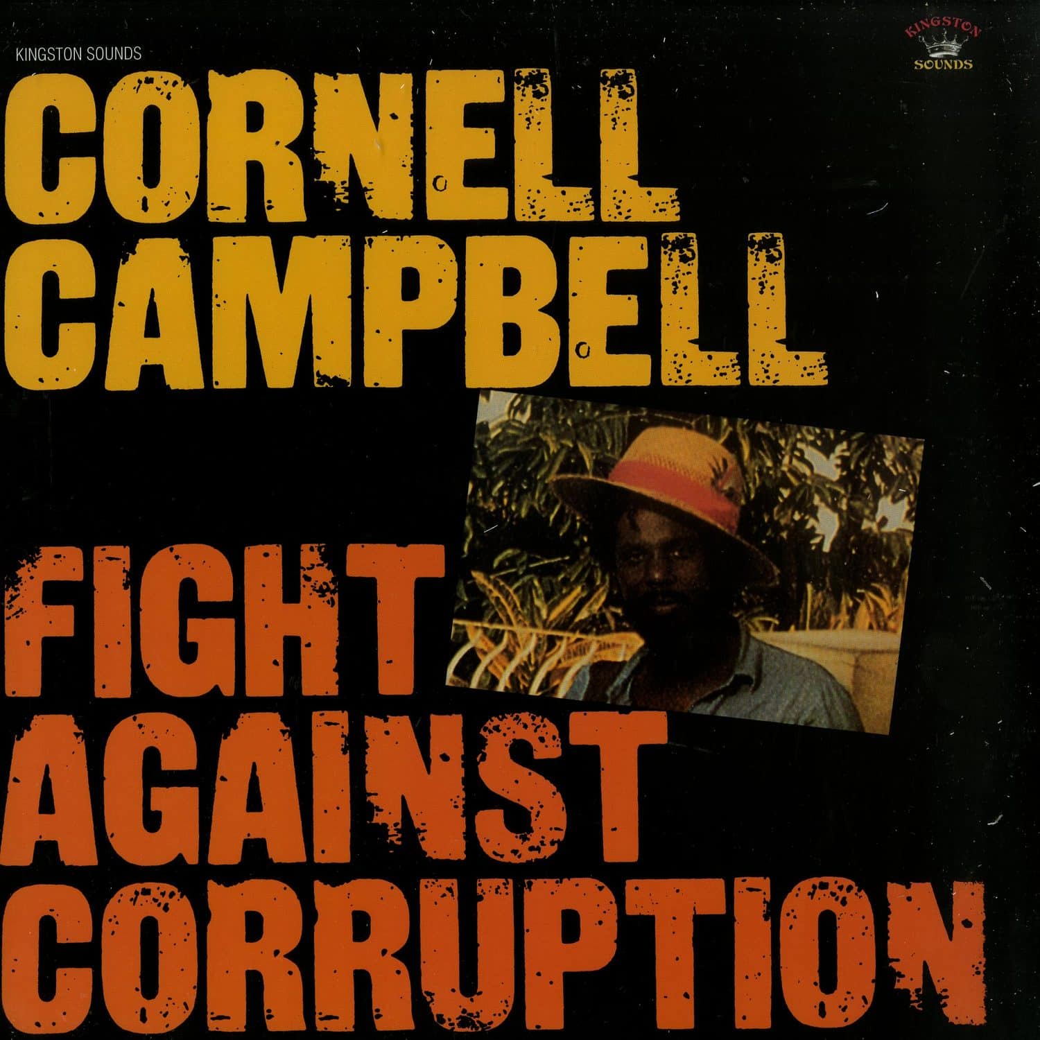 Cornell Campbell - FIGHT AGAINST CORRUPTION 