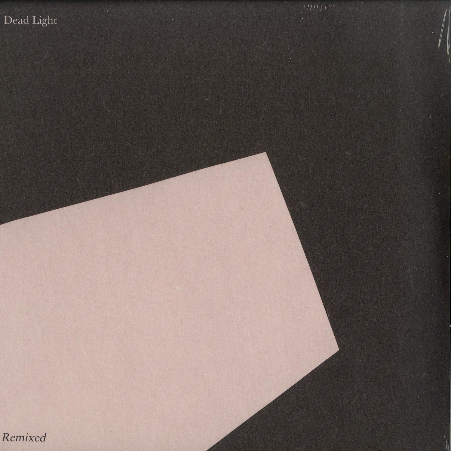 Dead Light - DEAD LIGHT REMIXED 