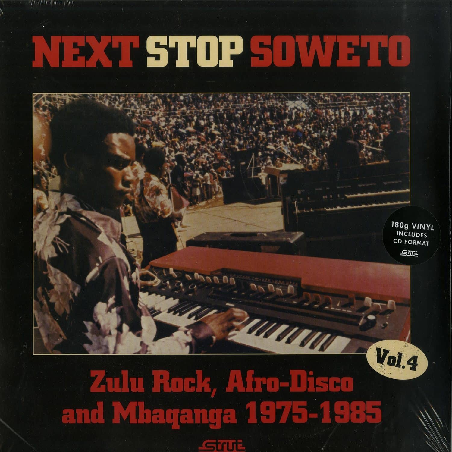Various Artists - NEXT STOP SOWETO 4: ZULU ROCK, AFRO DISCO AND MBAQANGA 1975-1986 