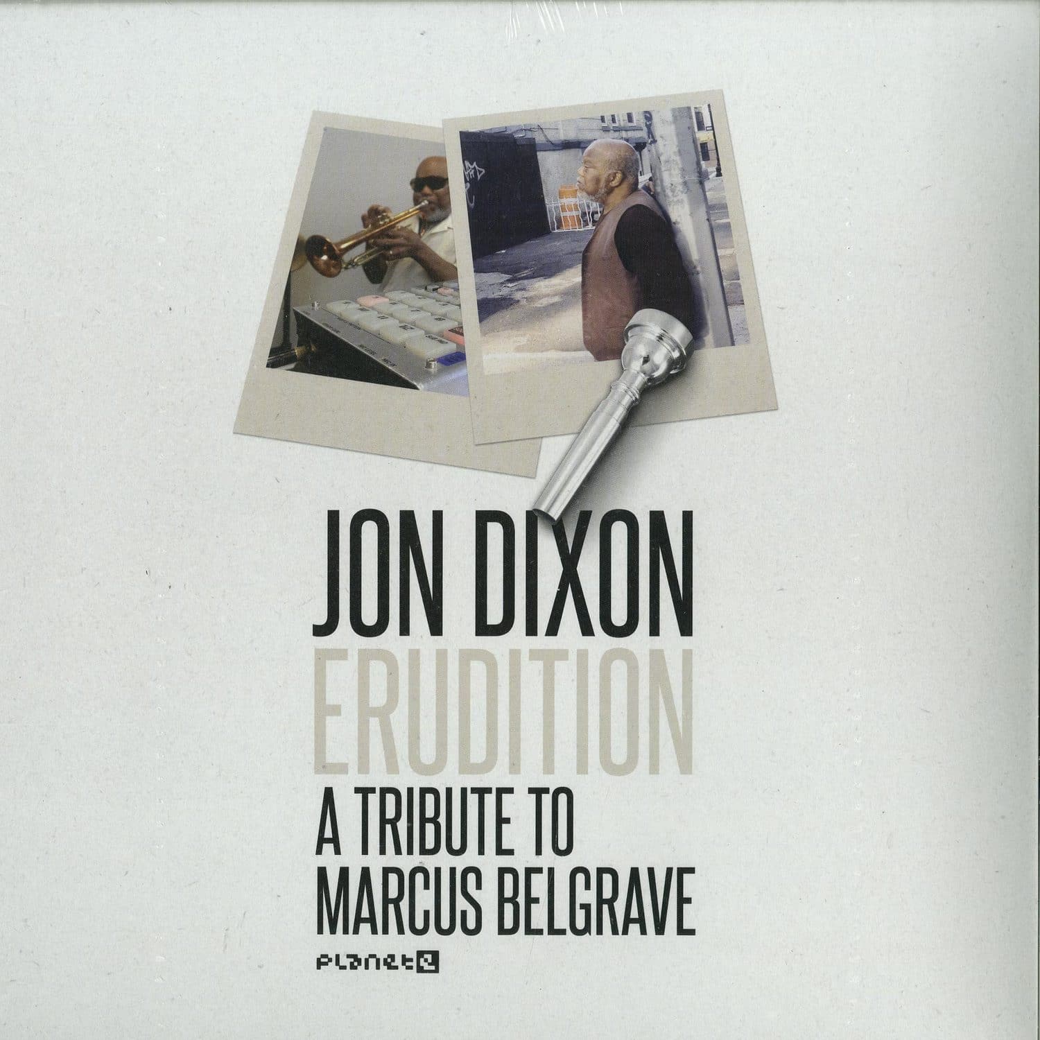 Jon Dixon - ERUDITION: A TRIBUTE TO MARCUS BELGRAVE