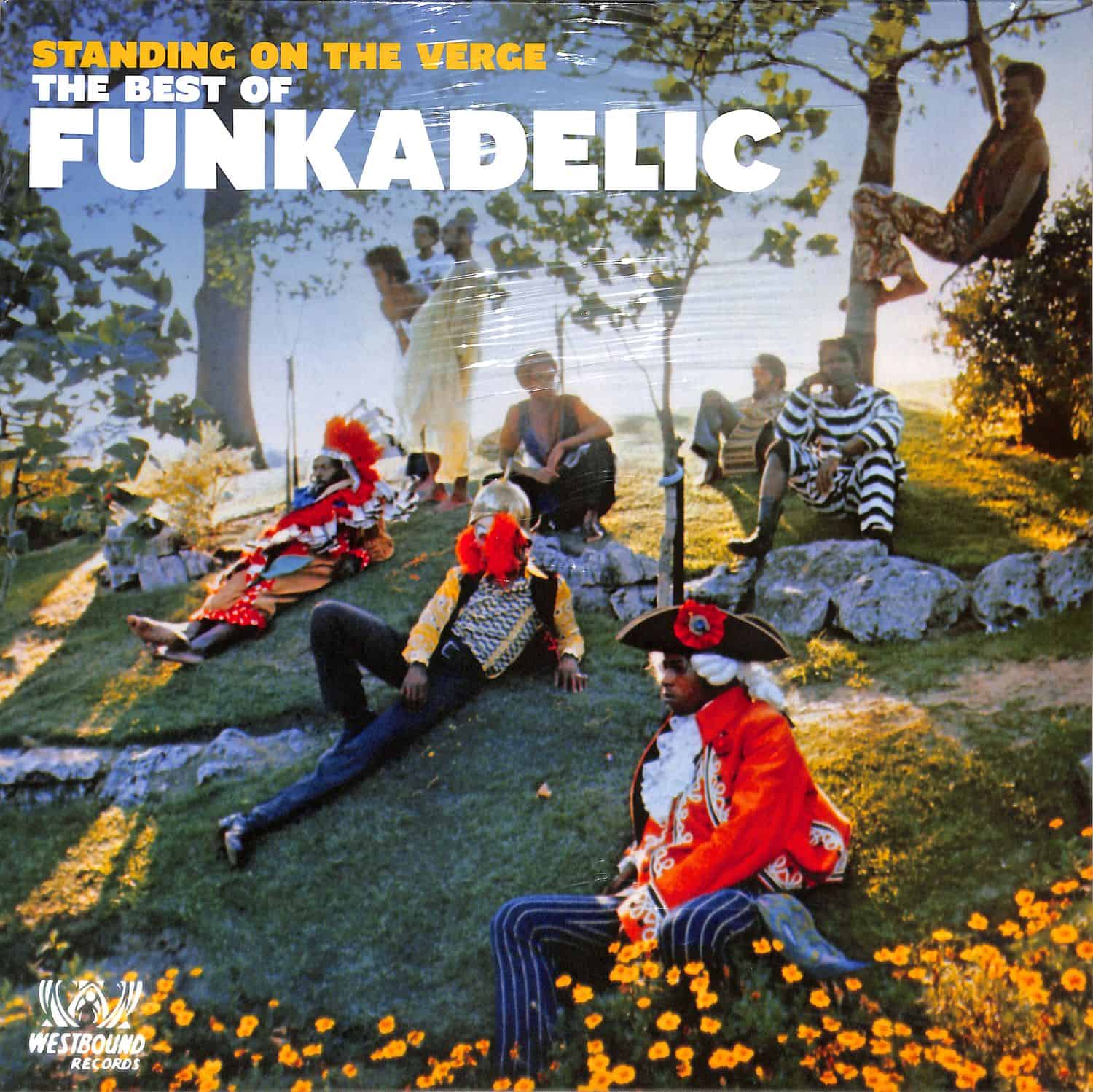 Funkadelic - STANDING ON THE VERGE  - THE BEST OF FUNKADELIC 